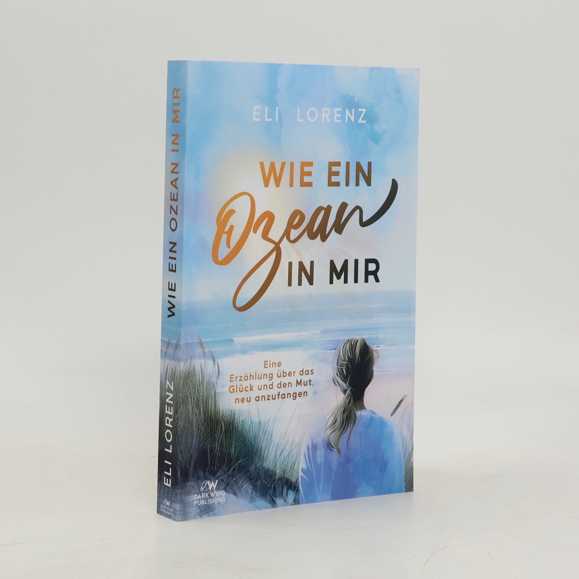 Eli Lorenz Wie ein Ozean in mir