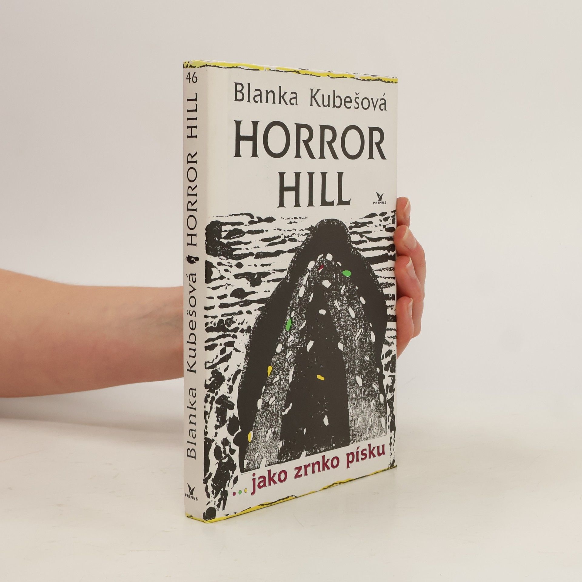 Horror Hill. ...jako zrnko písku