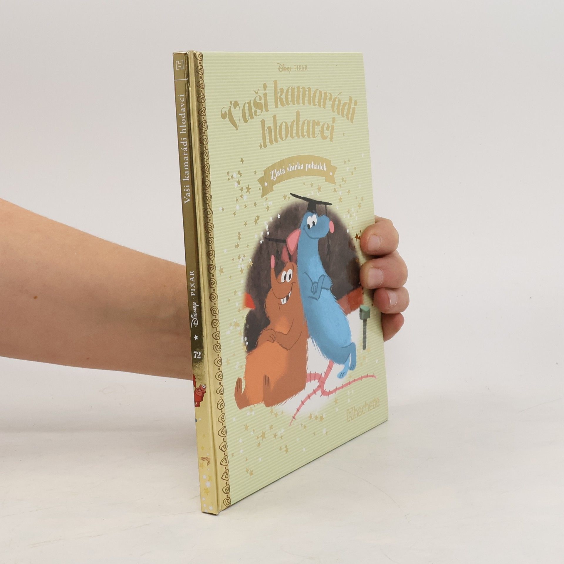 Kolektiv autorů Zlatá sbírka pohádek 72. Vaši kamarádi hlodavci