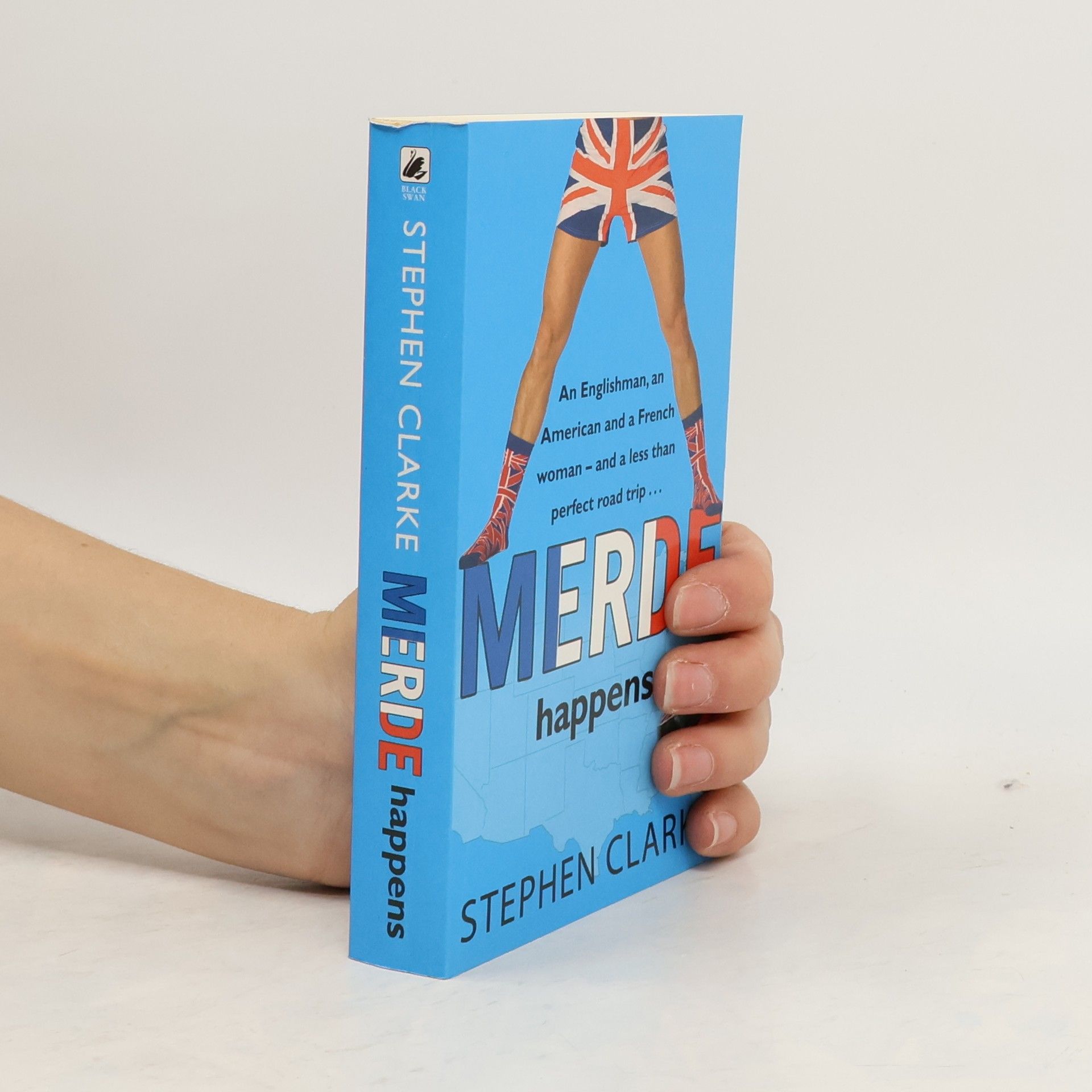 Stephen Clarke Merde Happens