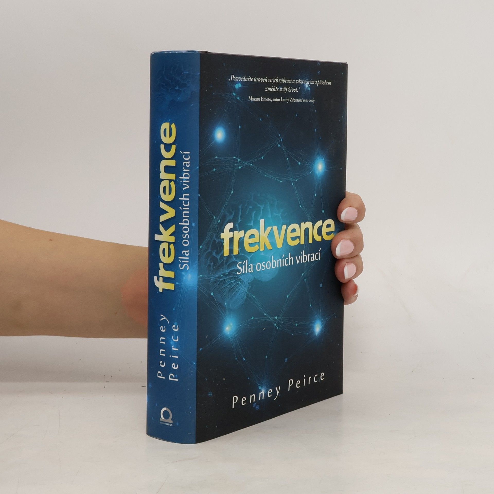 Penney Peirce Frekvence. Síla osobních vibrací