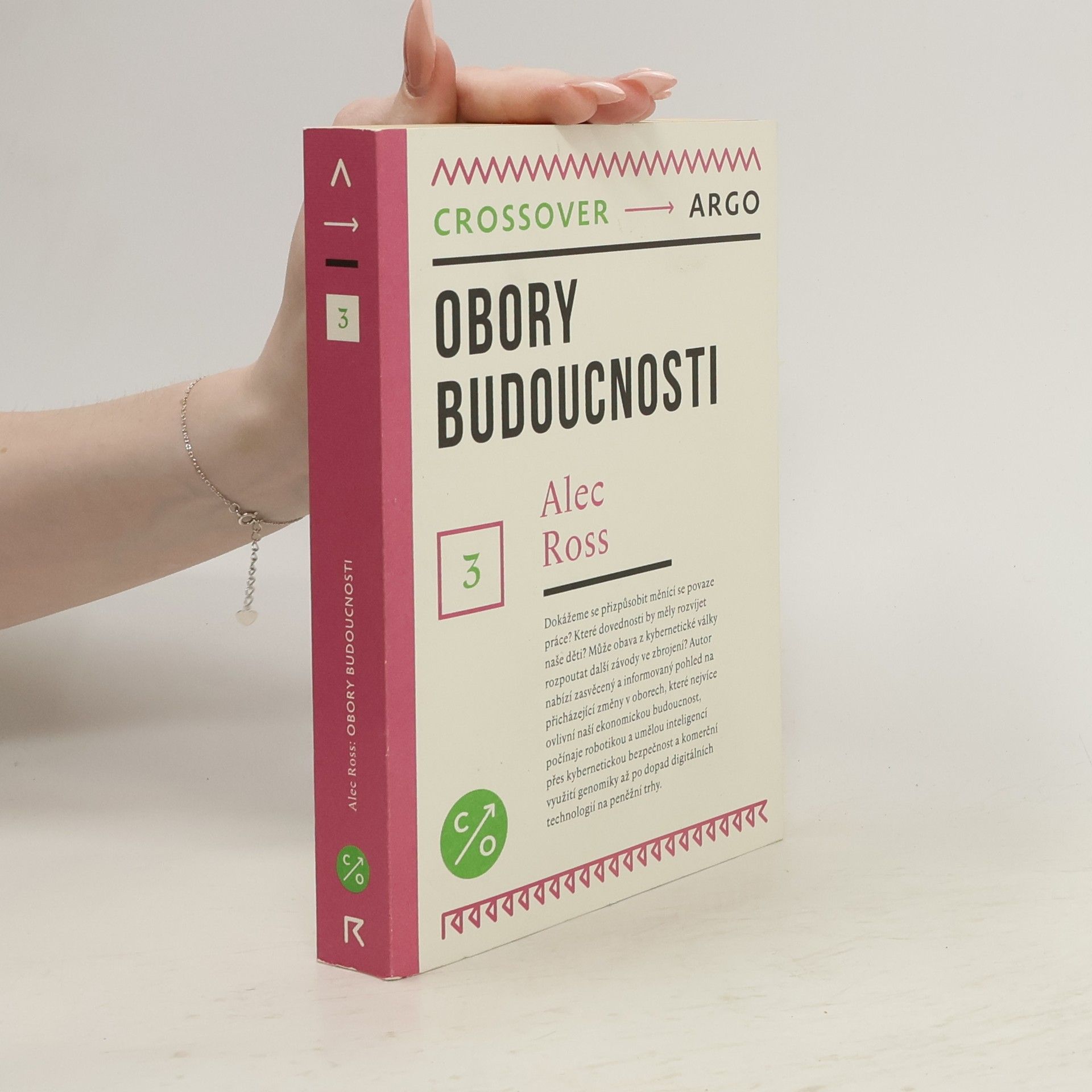 Alec Ross Obory budoucnosti