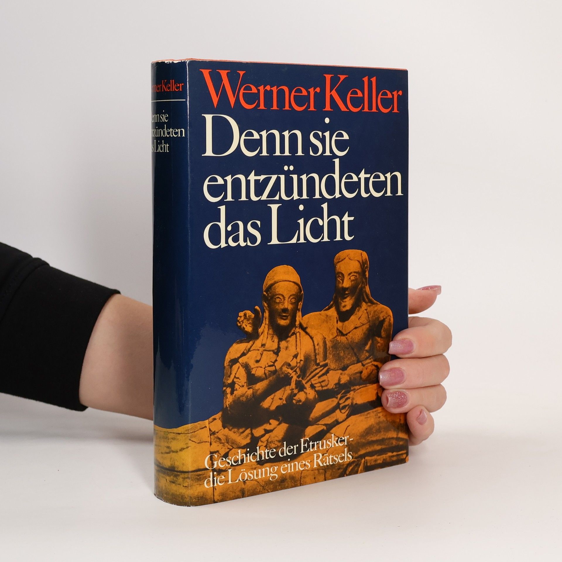 Werner Keller Denn sie entzündeten das Licht