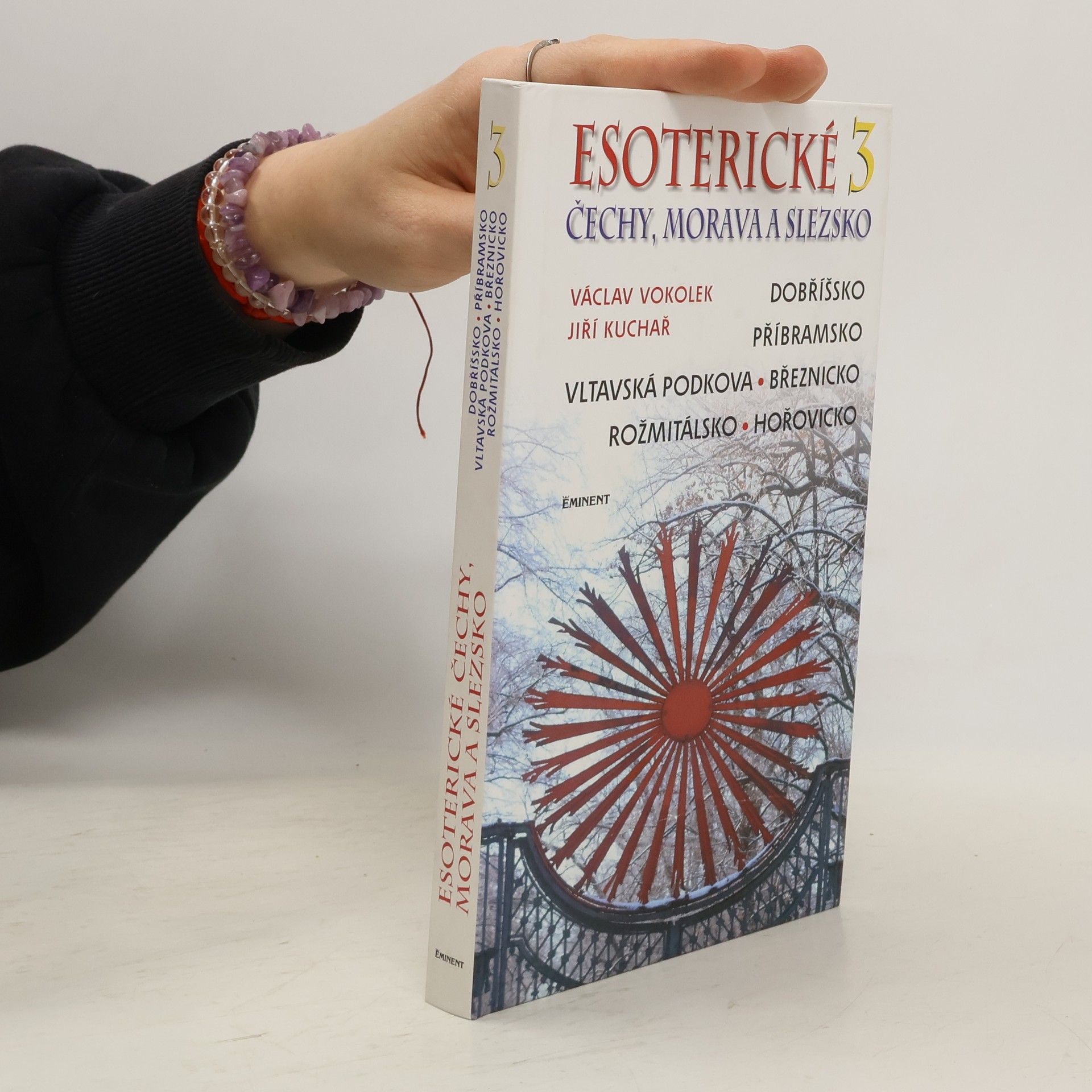 Václav Vokolek Esoterické Čechy, Morava a Slezsko. 3. díl