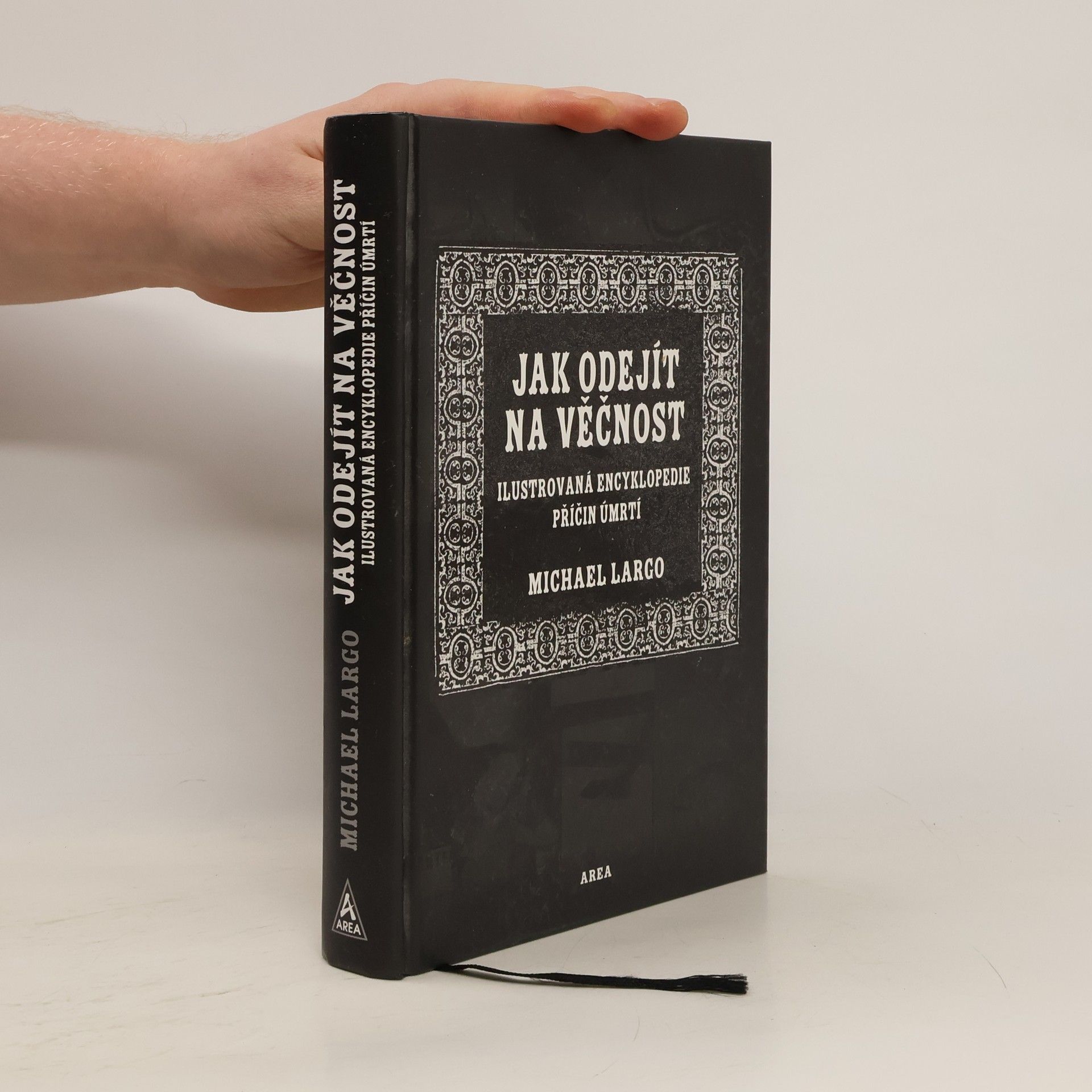 Jak odejít na věčnost : ilustrovaná encyklopedie příčin úmrtí