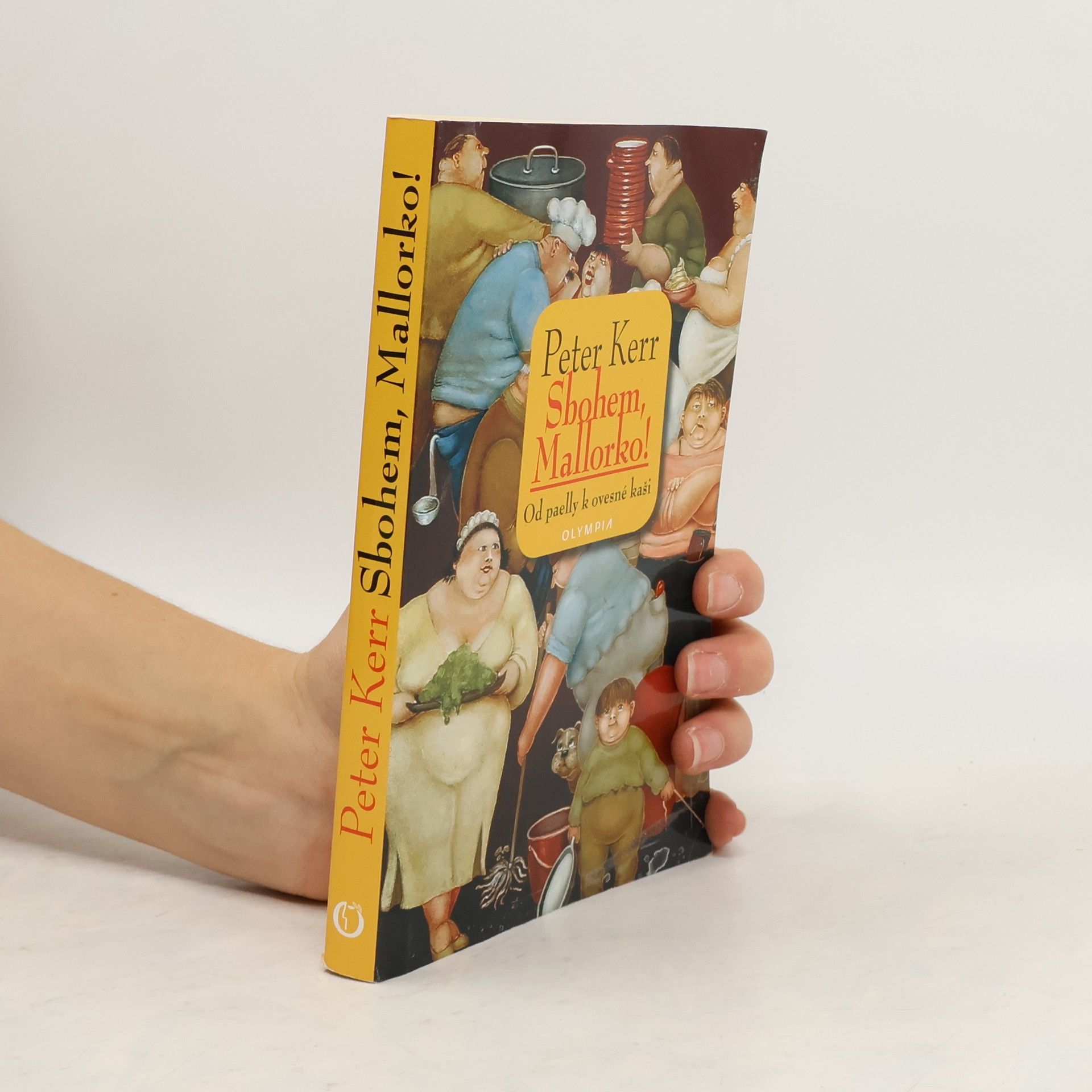 Peter Kerr Sbohem, Mallorko – Od paelly k ovesné kaši