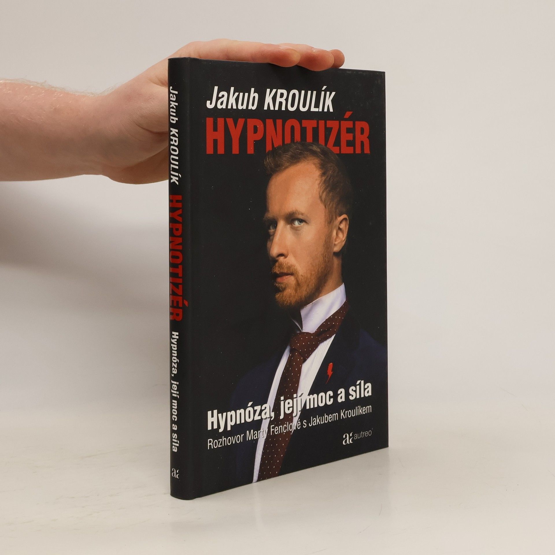 Hypnotizér: Hypnóza, její moc a síla: Rozhovor Marty Fenclové s Jakubem Kroulíkem