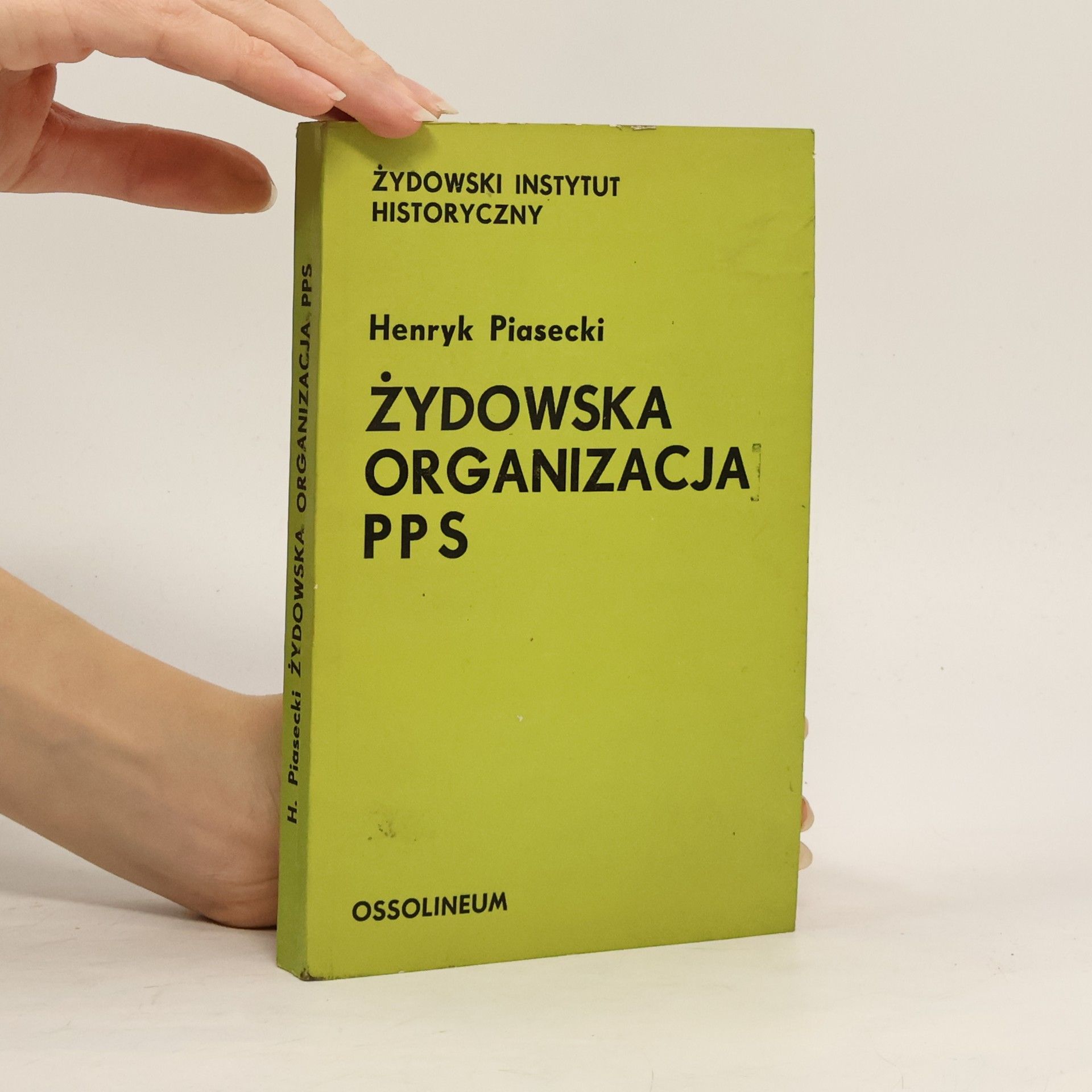 Henryk Piasecki Zydowska organizacja PPS