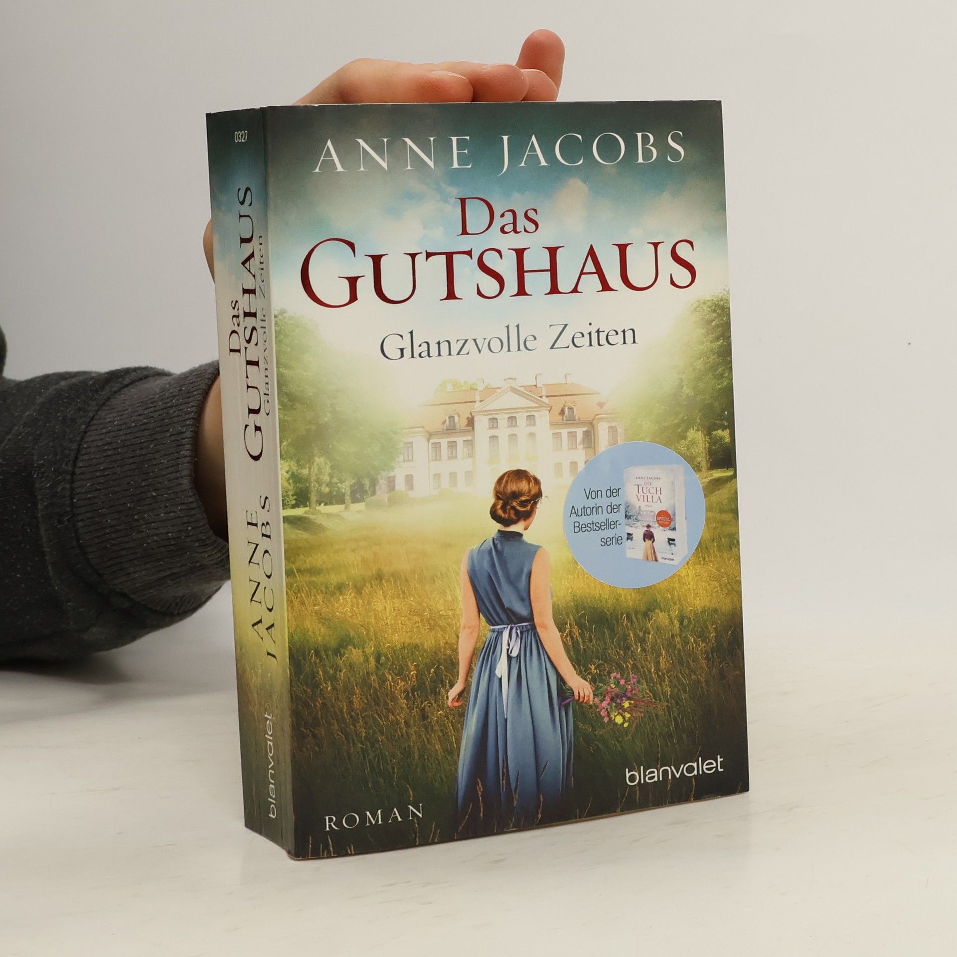 Anne Jacobs Das Gutshaus - Glanzvolle Zeiten