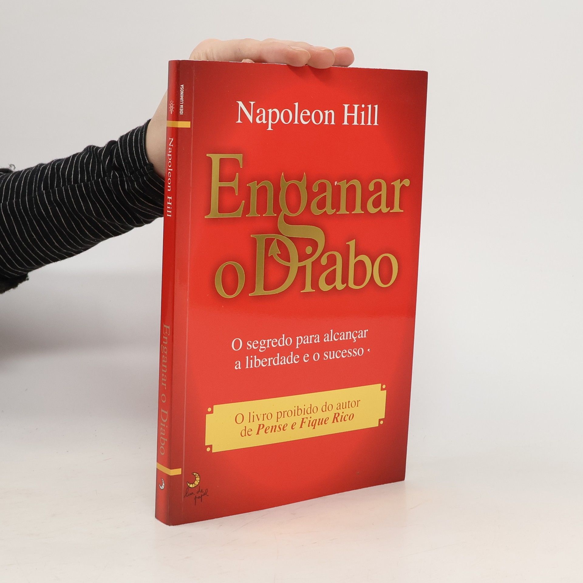 Napoleon Hill Enganar o Diabo