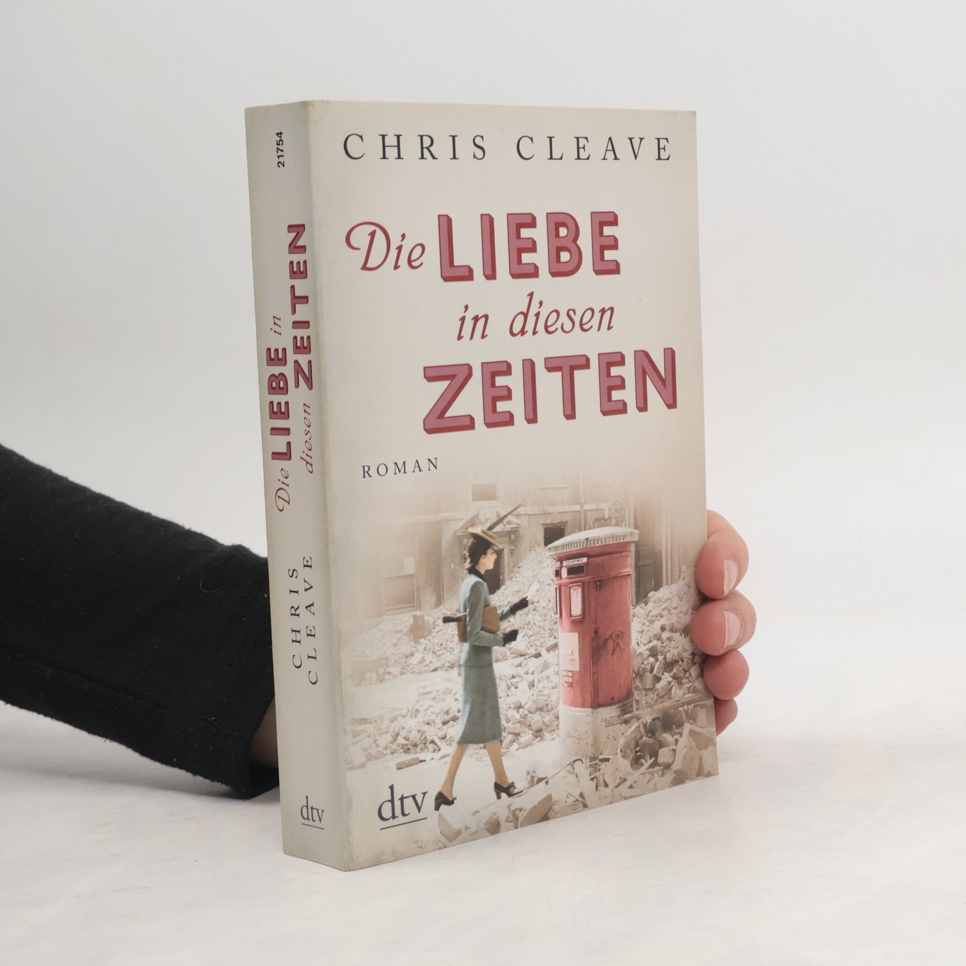 Chris Cleave Die Liebe in diesen Zeiten