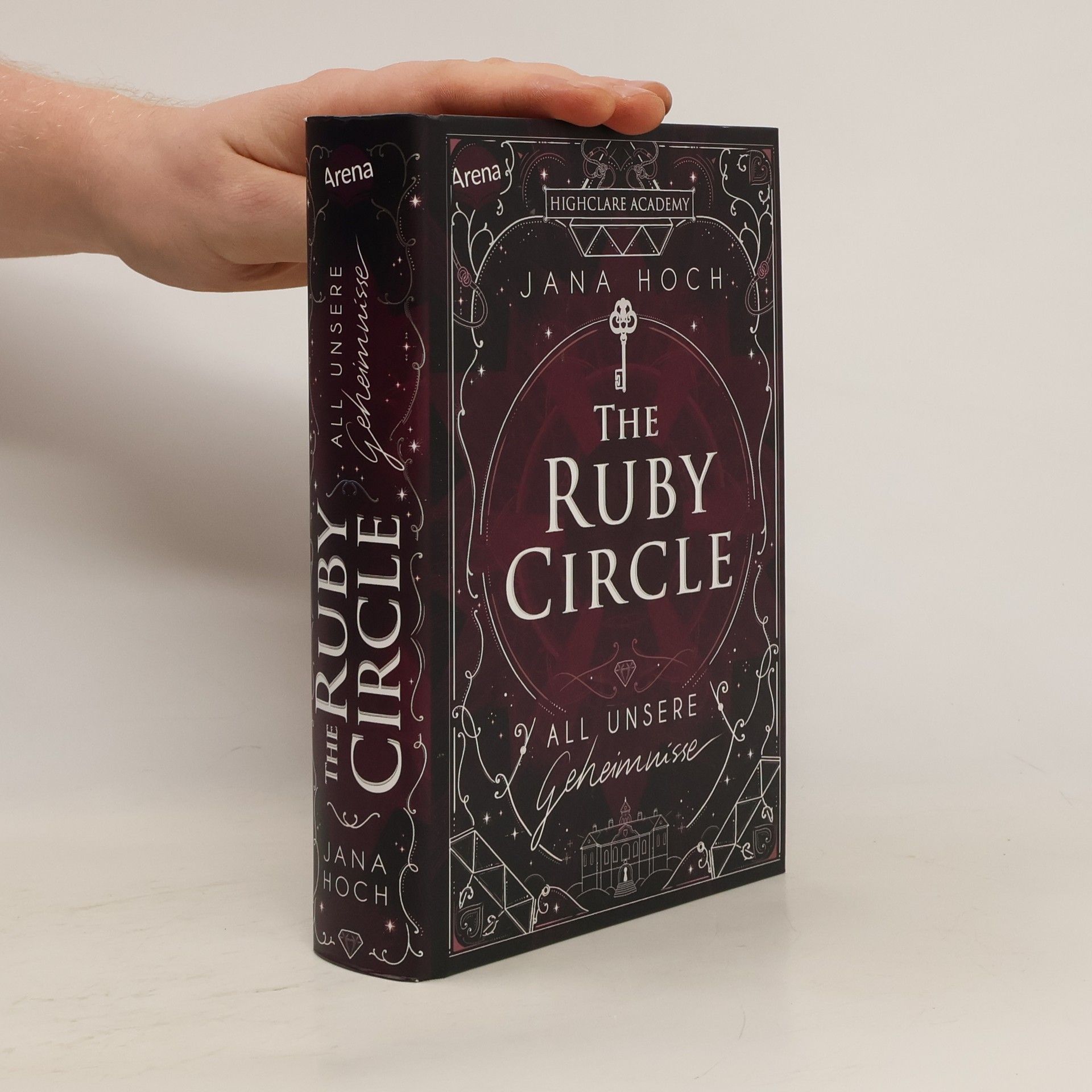 Jana Hoch The Ruby Circle (1). All unsere Geheimnisse
