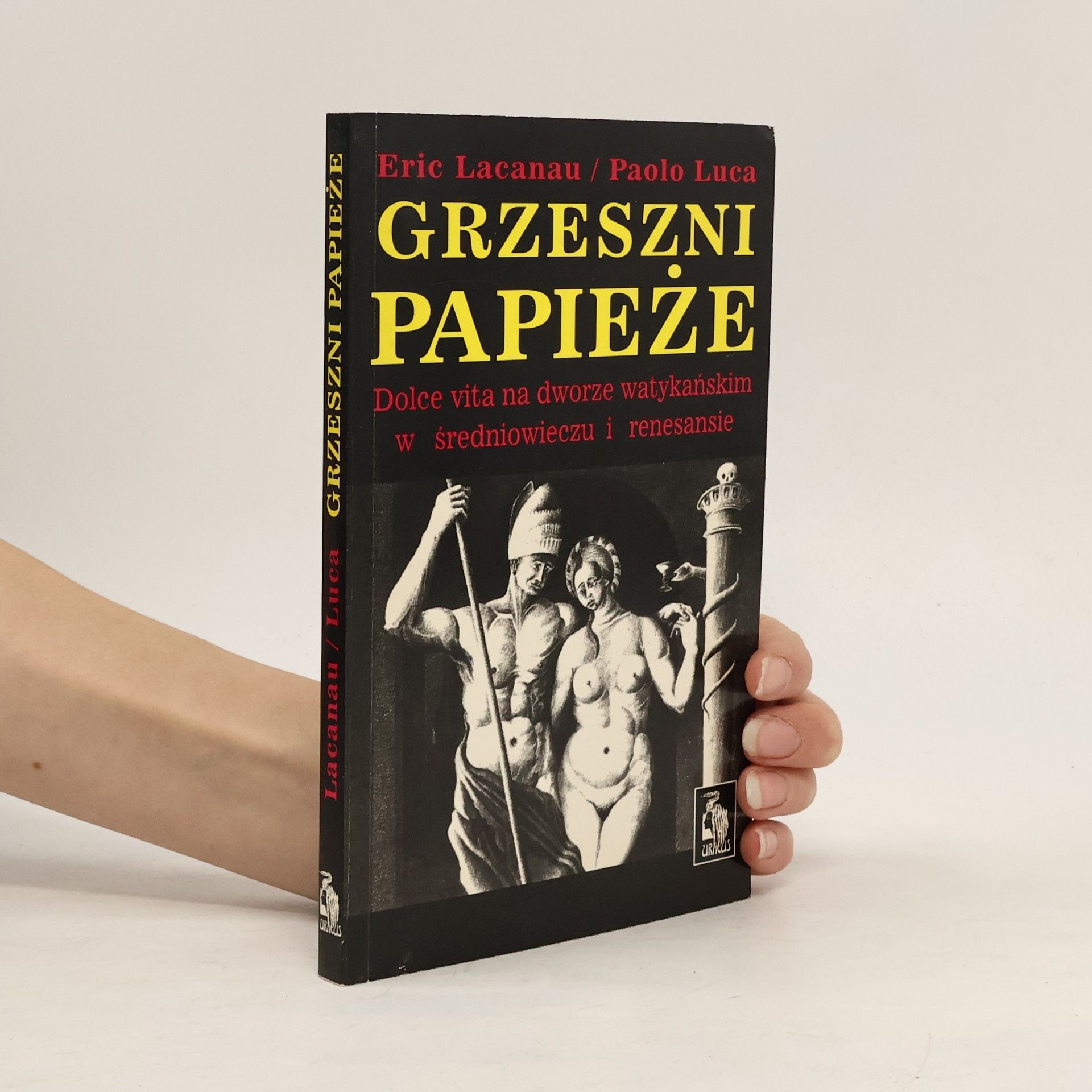 Eric Lacanau Grzeszni papieże