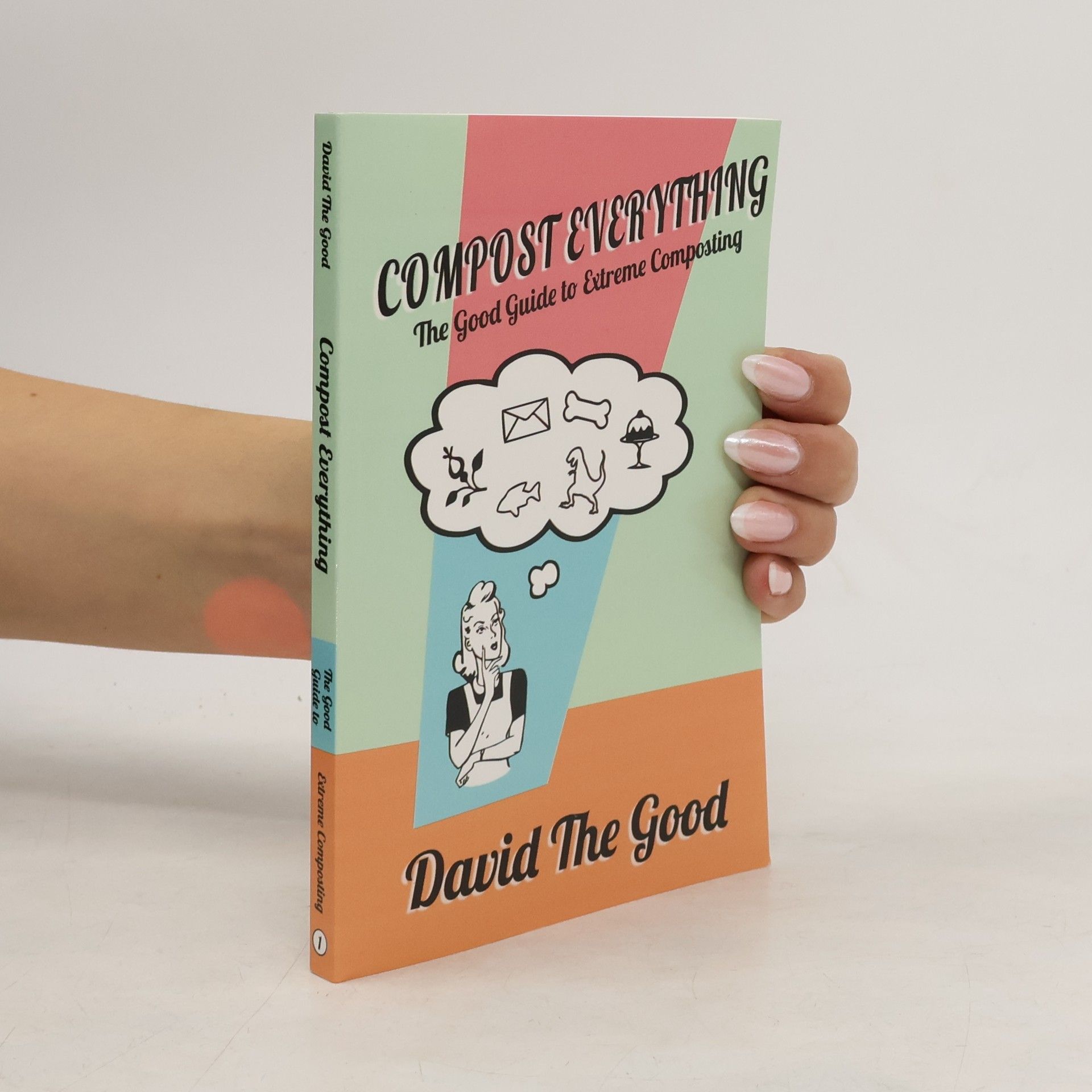 David The Good Compost Everything