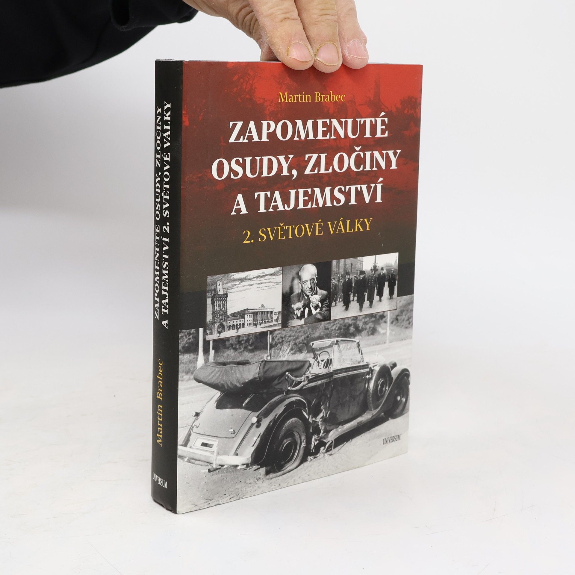 Zapomenuté osudy, zločiny a tajemství 2. světové války