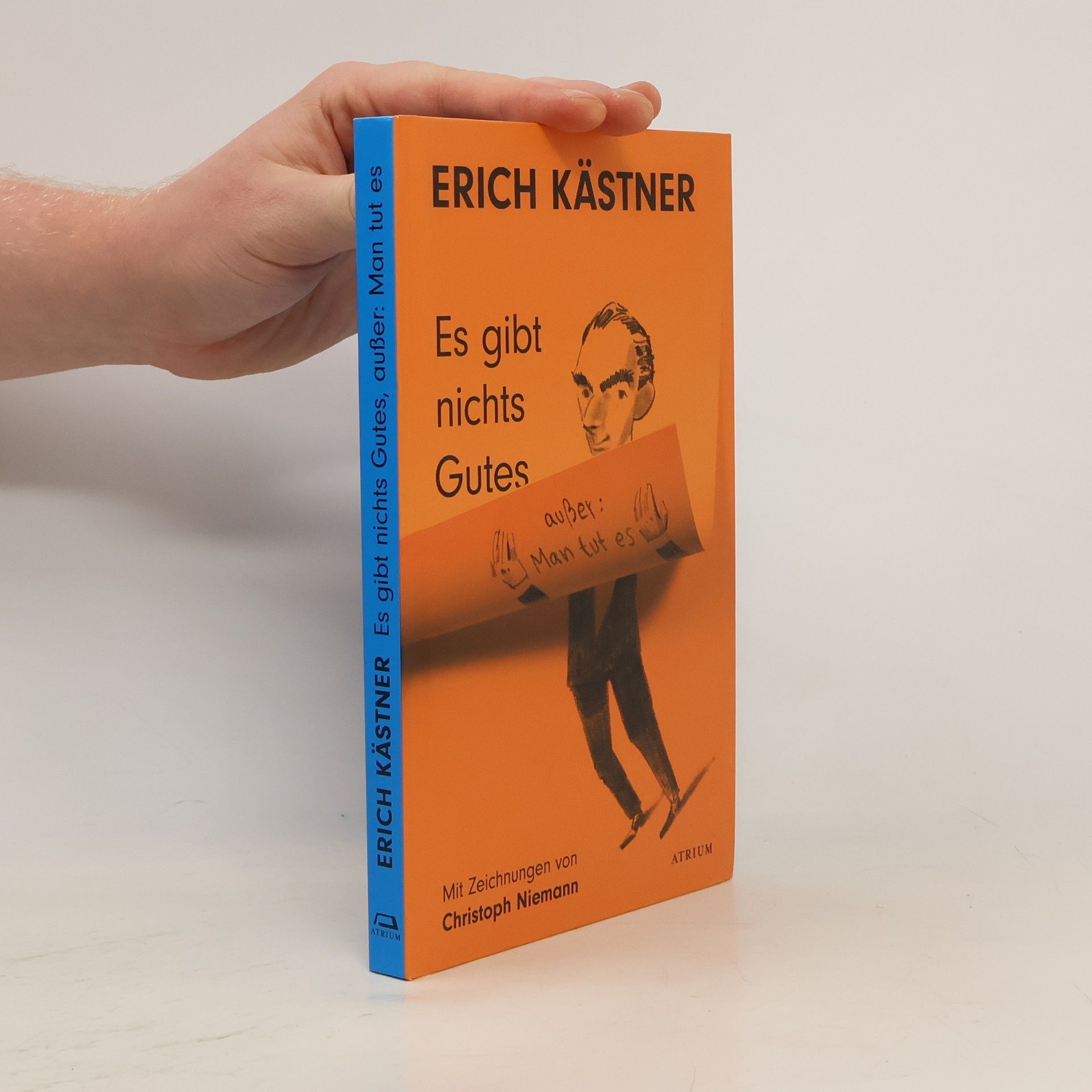 Erich Kästner Es gibt nichts Gutes, außer: man tut es