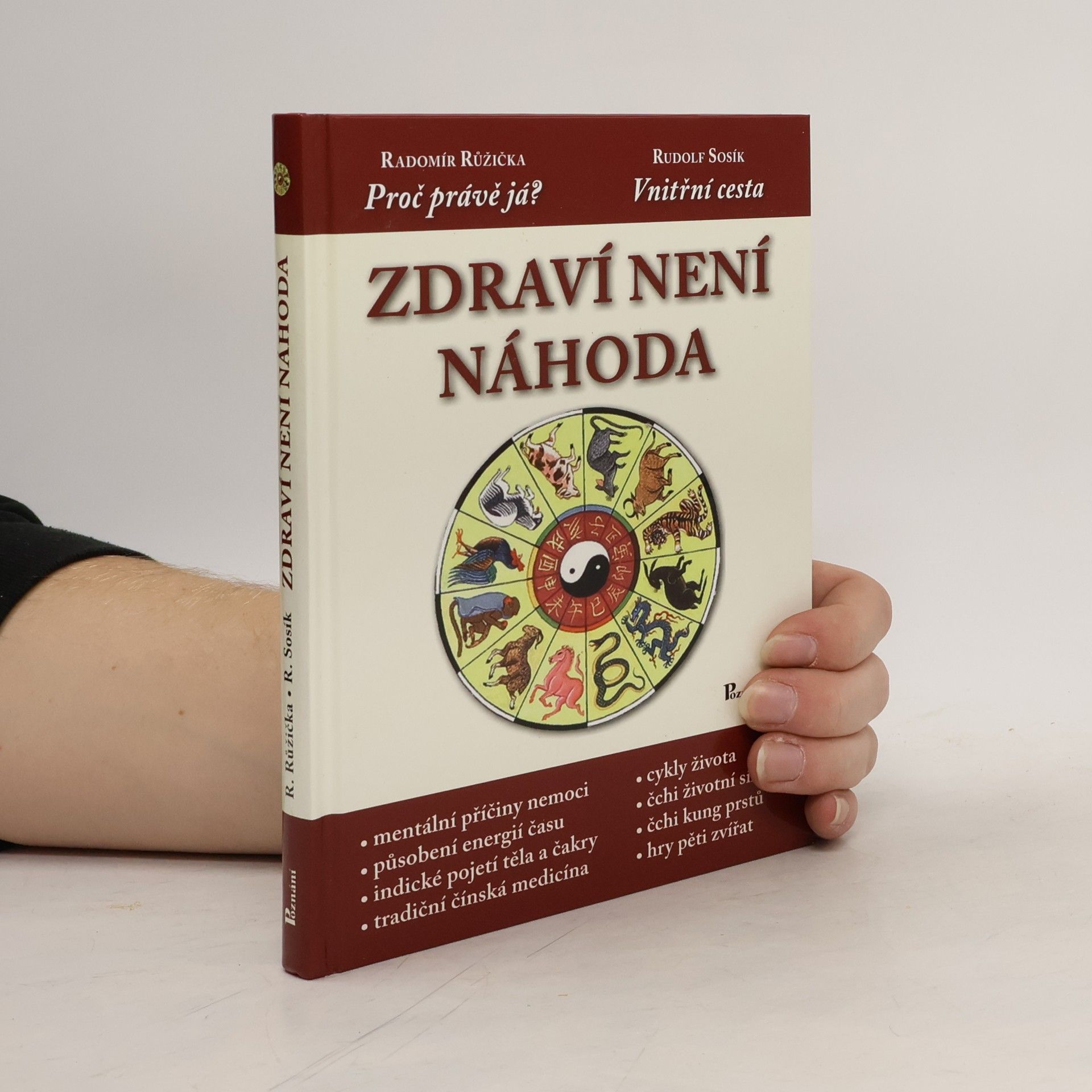 Radomír Růžička Zdraví není náhoda