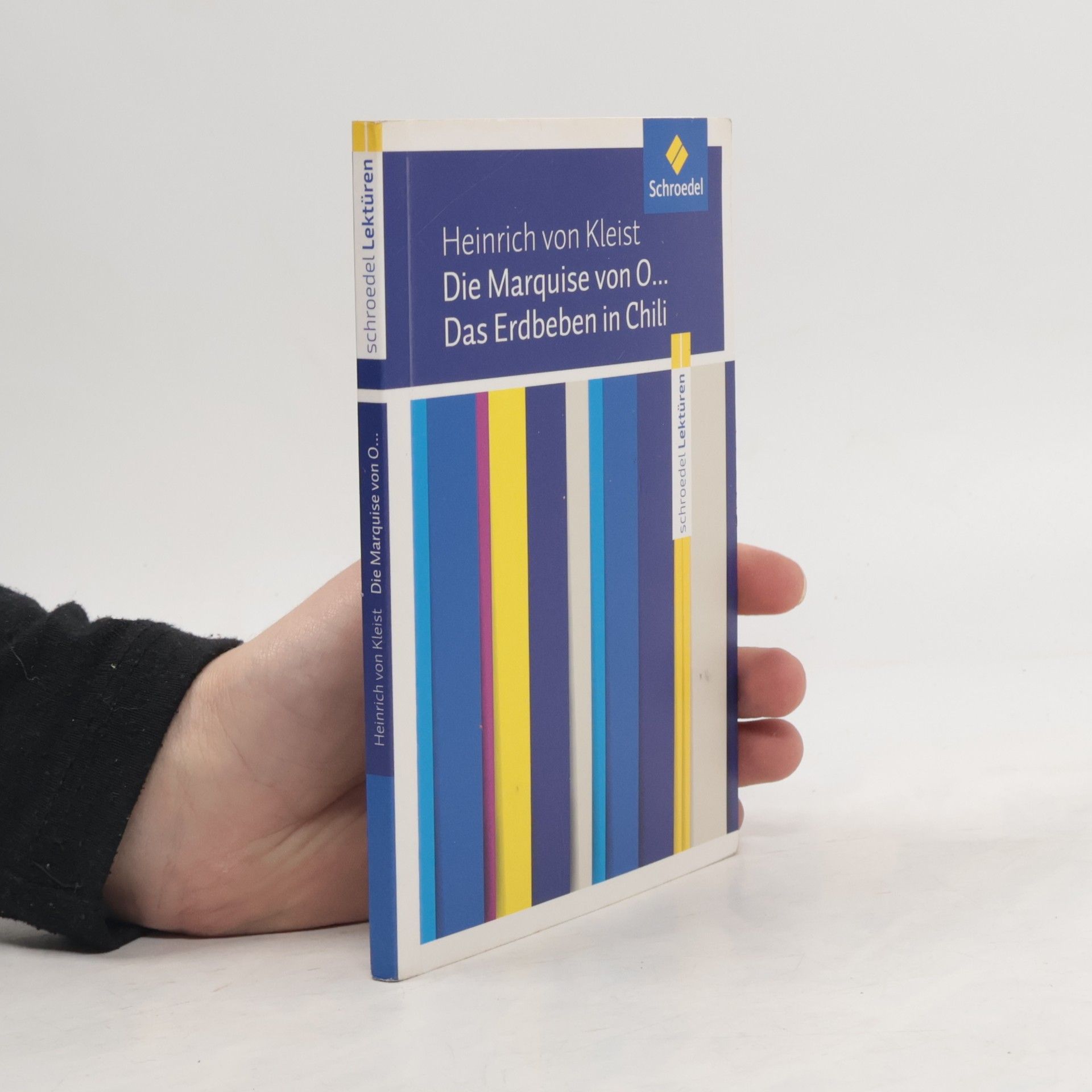 Heinrich von Kleist Die Marquise von O... / Das Erdbeben in Chili