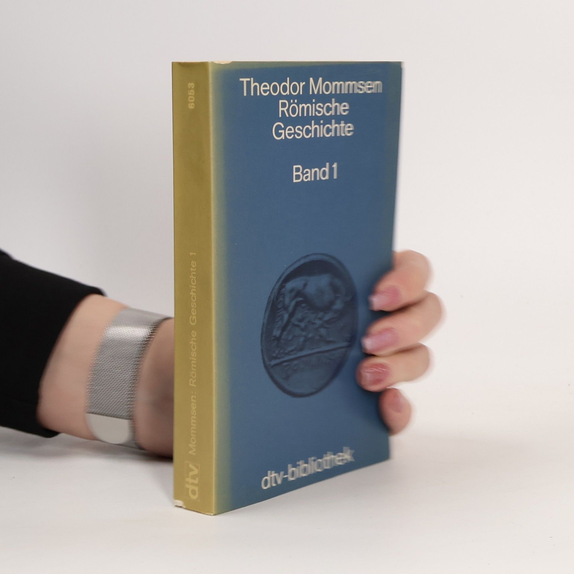 Theodor Mommsen Römische Geschichte. Band 1