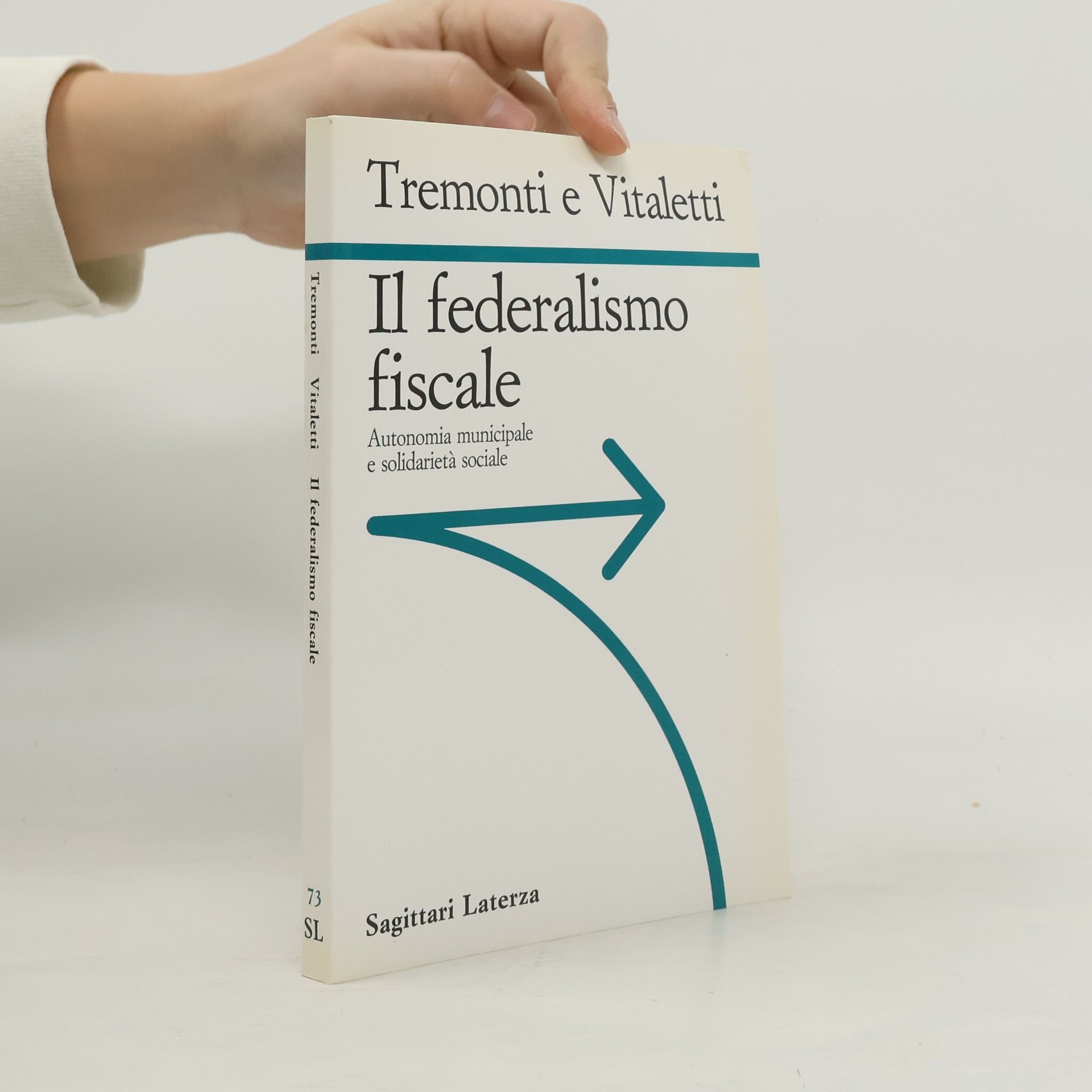 Giulio Tremonti Sagittari Laterza: Il federalismo fiscale