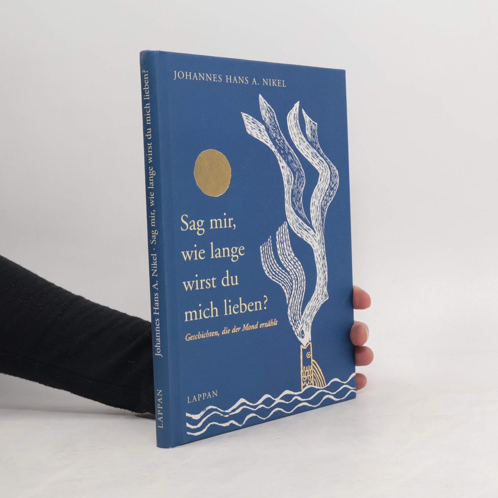 Johannes Nikel Sag mir, wie lange wirst du mich lieben?