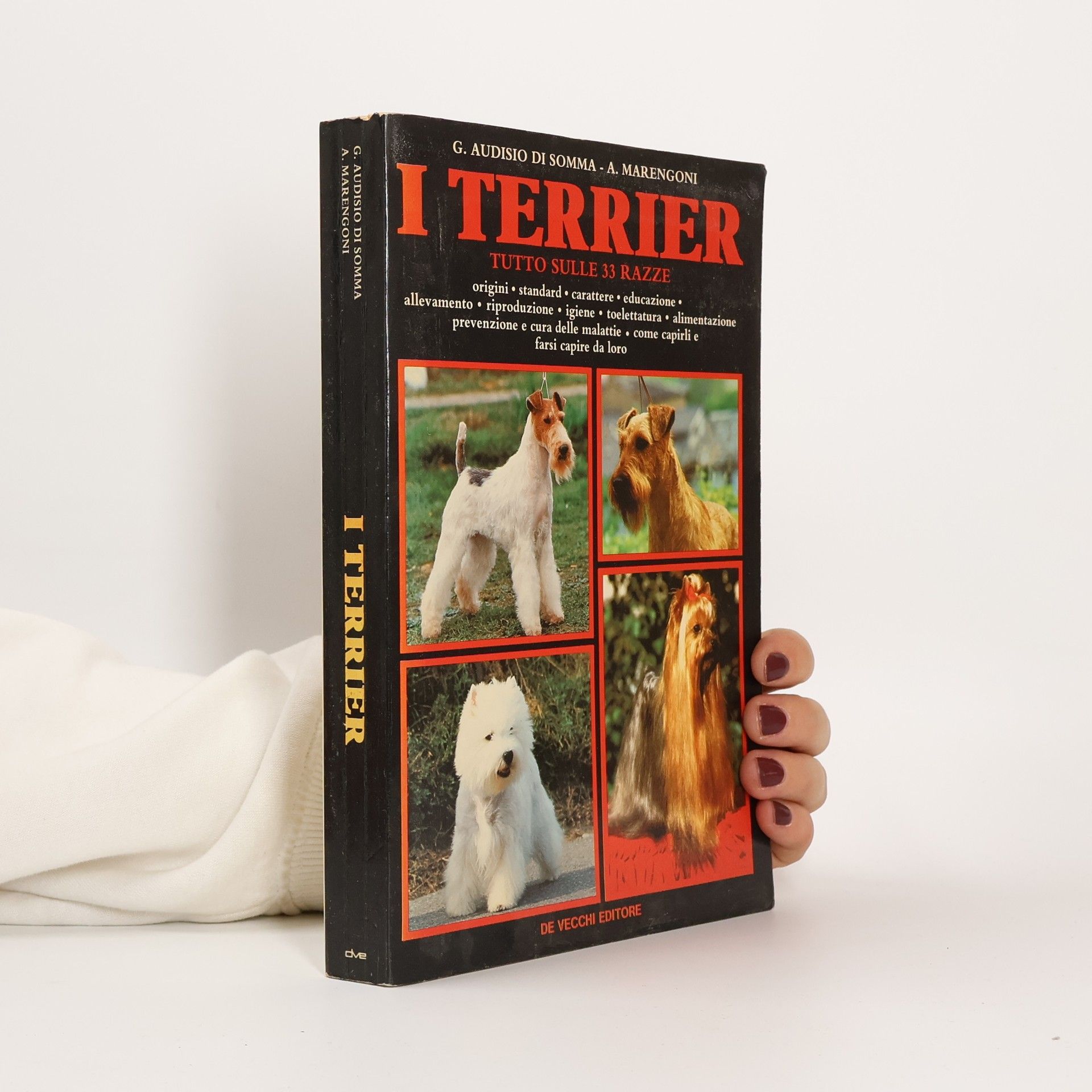 Giulio Audisio Di Somma I terrier. Tutto sulle 33 razze