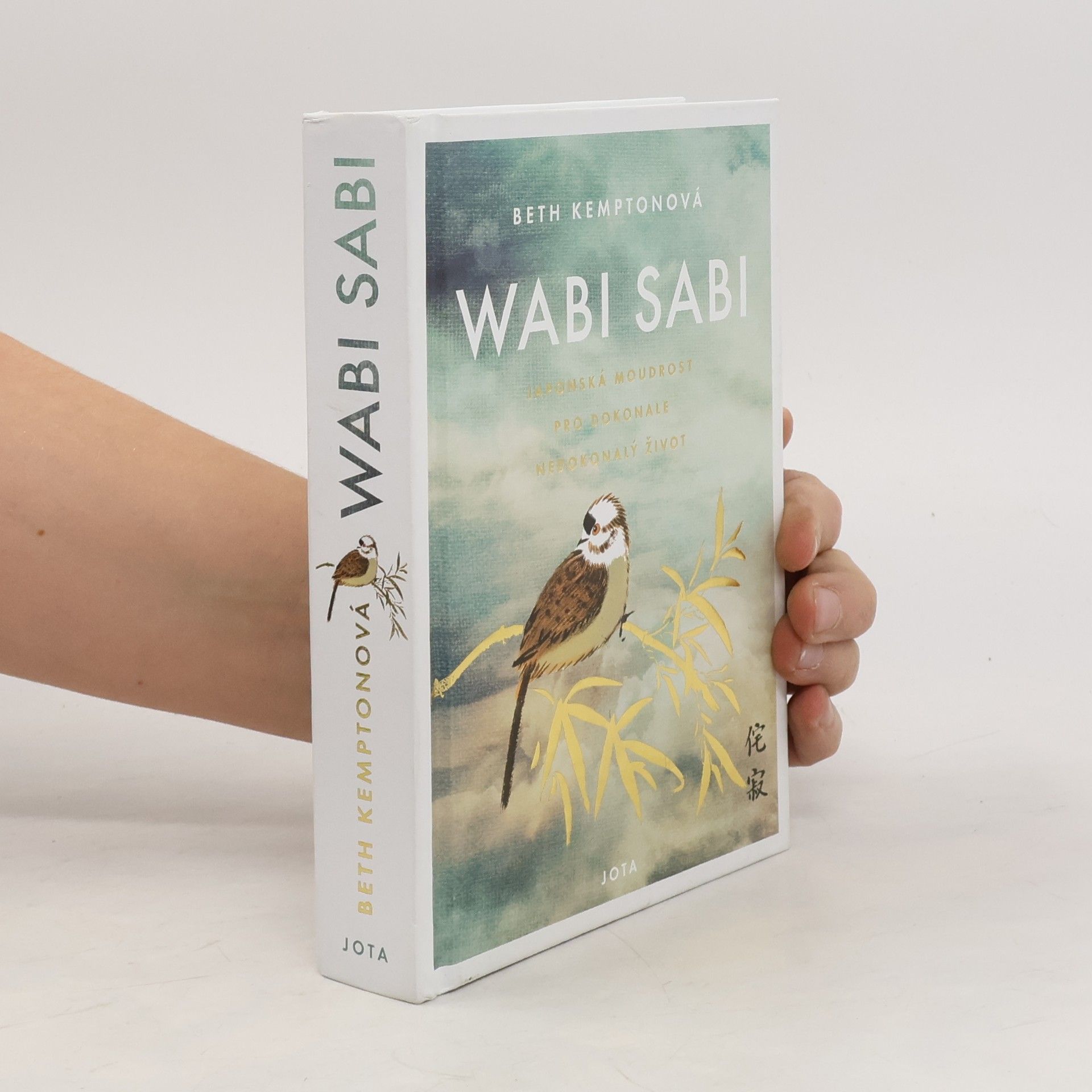 Wabi sabi : Japonská moudrost pro dokonale nedokonalý život
