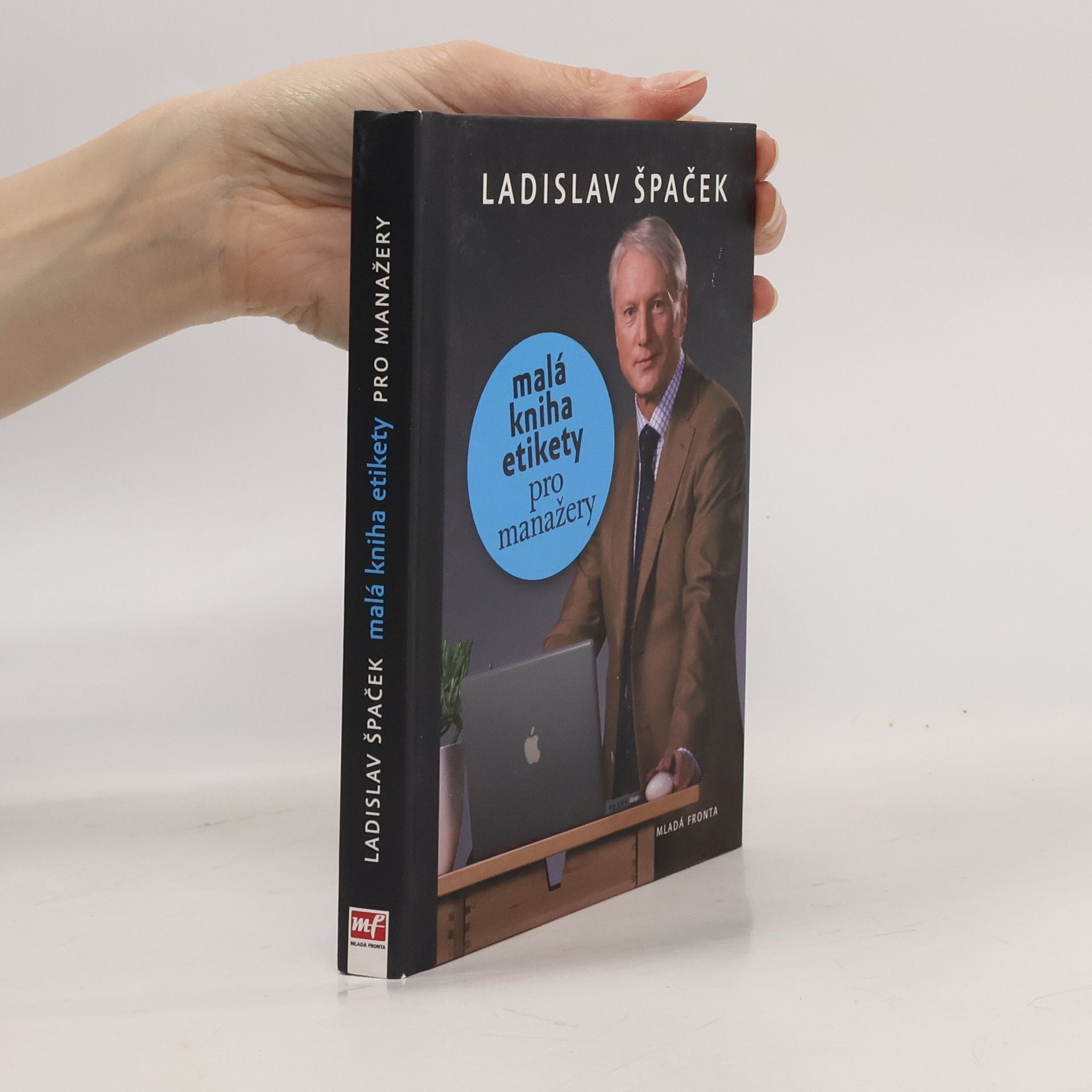 Ladislav Špaček Malá kniha etikety pro manažery