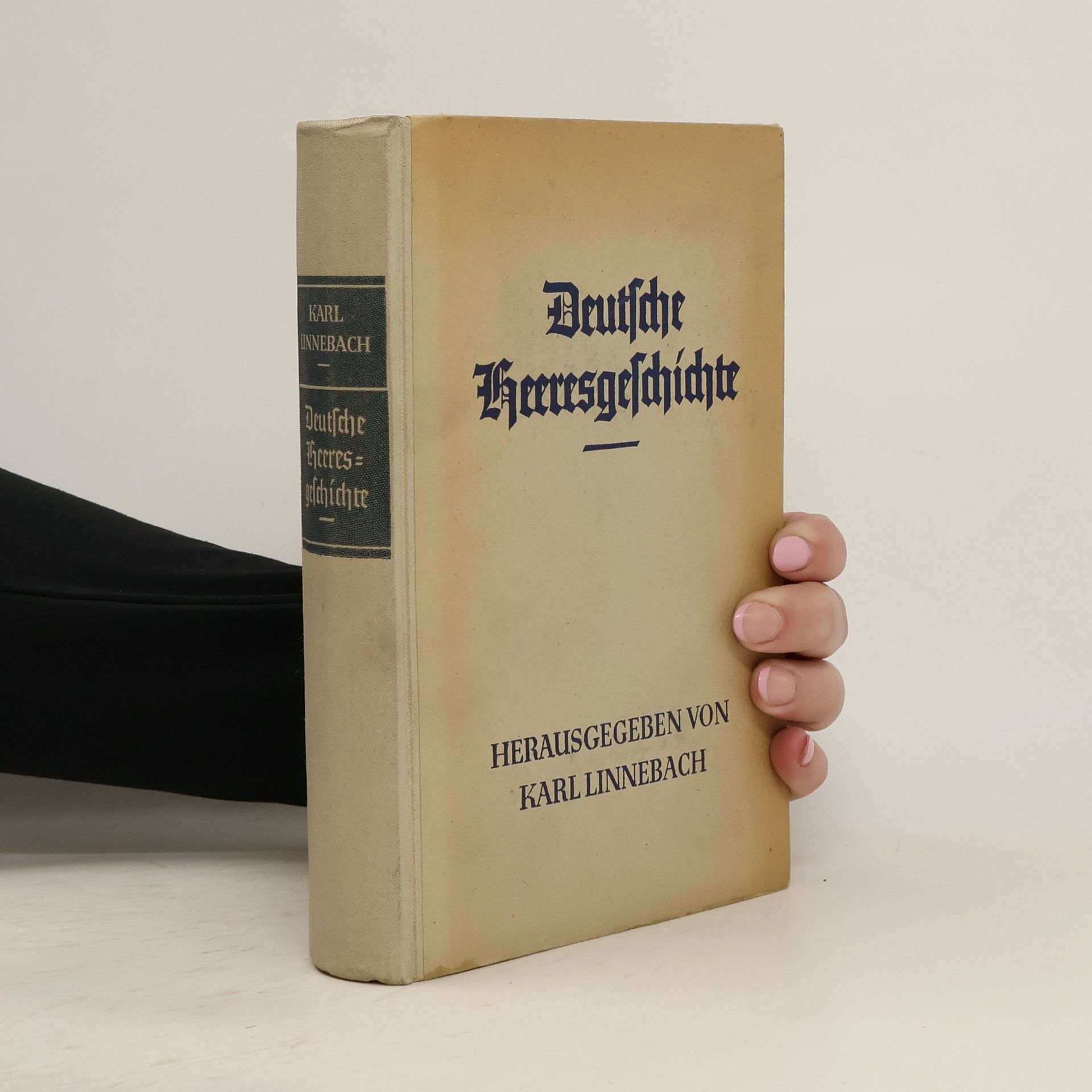 Karl Linnebach Deutsche Heeresgeschichte