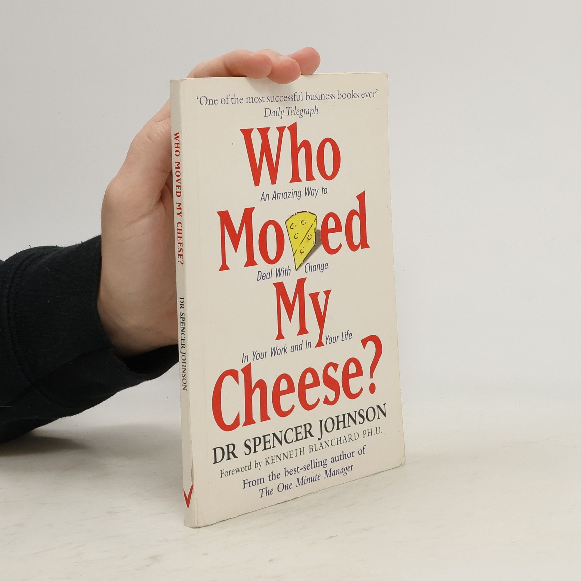 Who Moved My Cheese?