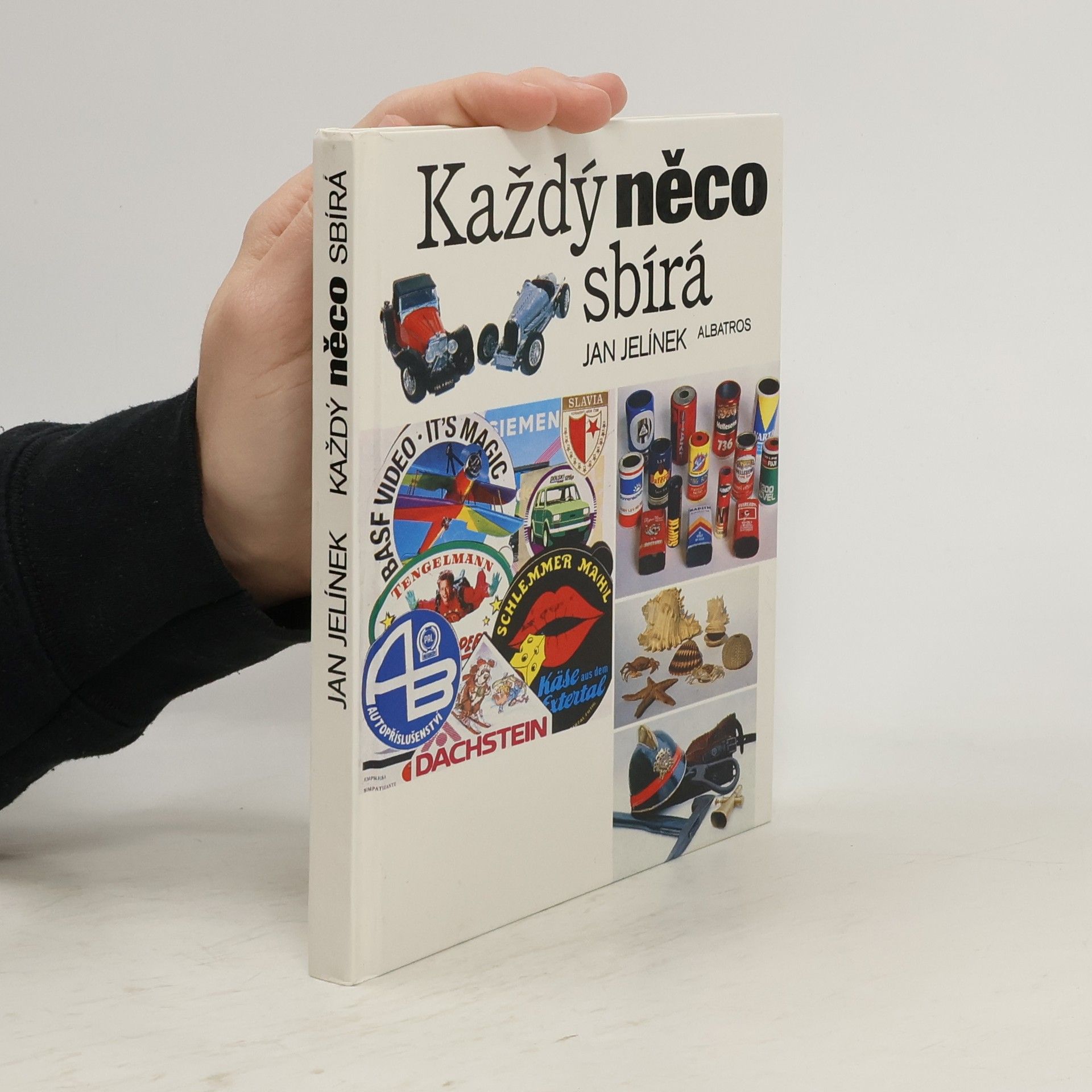 Jan Jelínek Každý něco sbírá