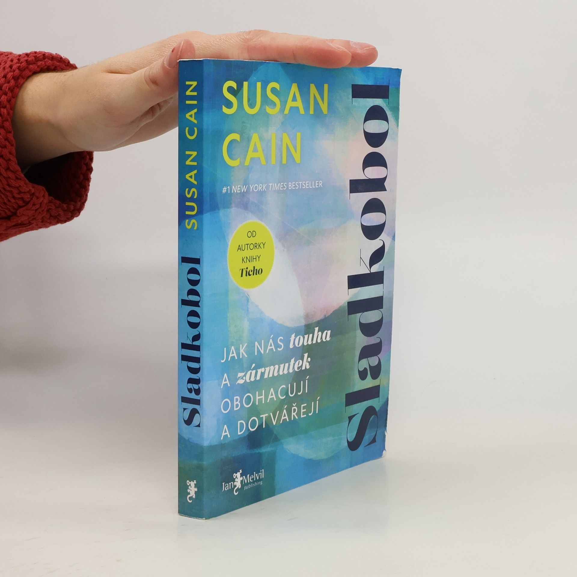 Sladkobol: jak nás touha a zármutek obohacují a dotvářejí