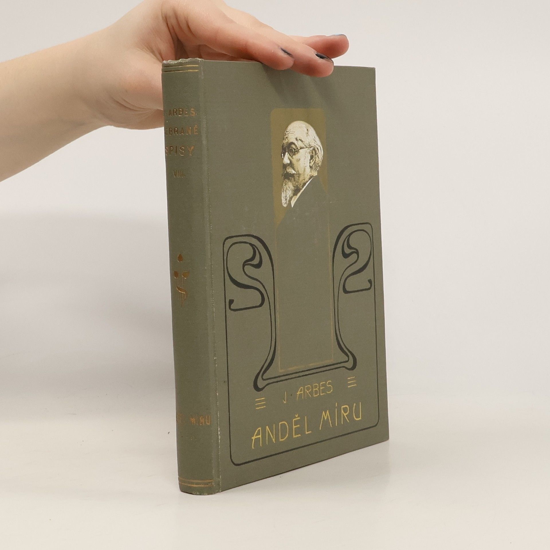 Jakub Arbes Anděl míru I-II