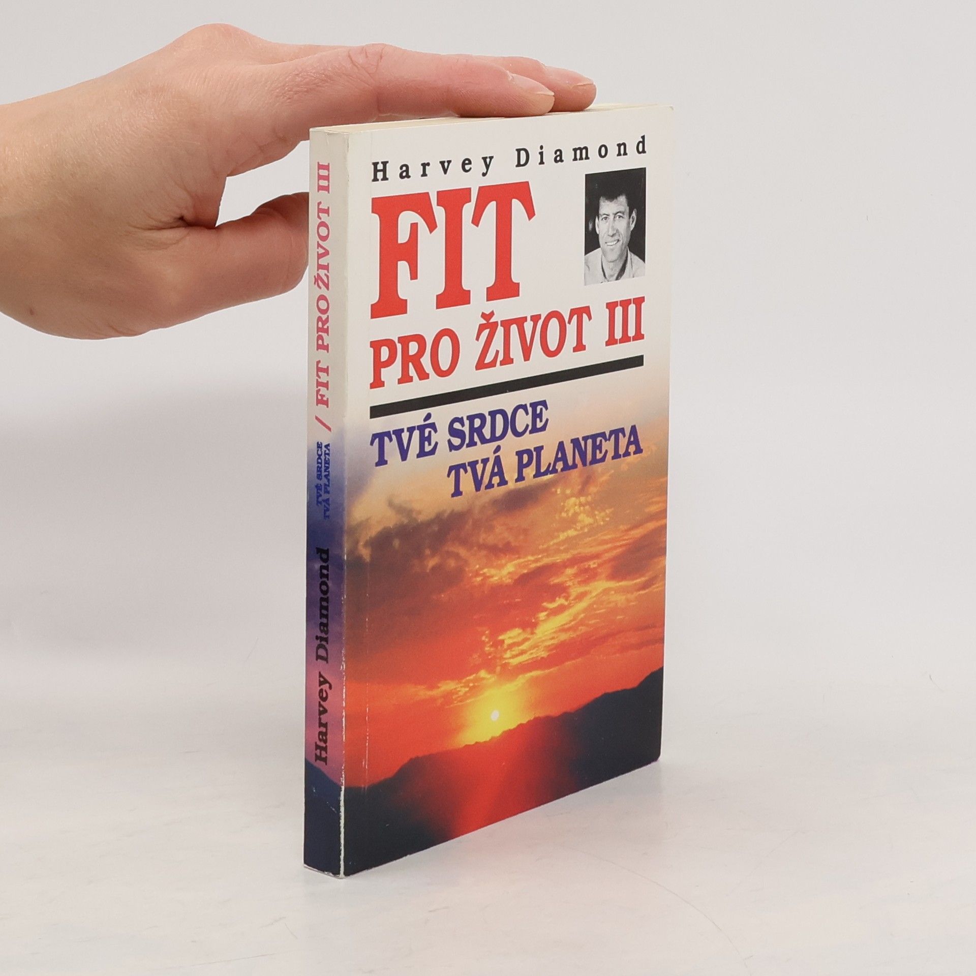 Fit pro život III : tvé srdce - tvá planeta