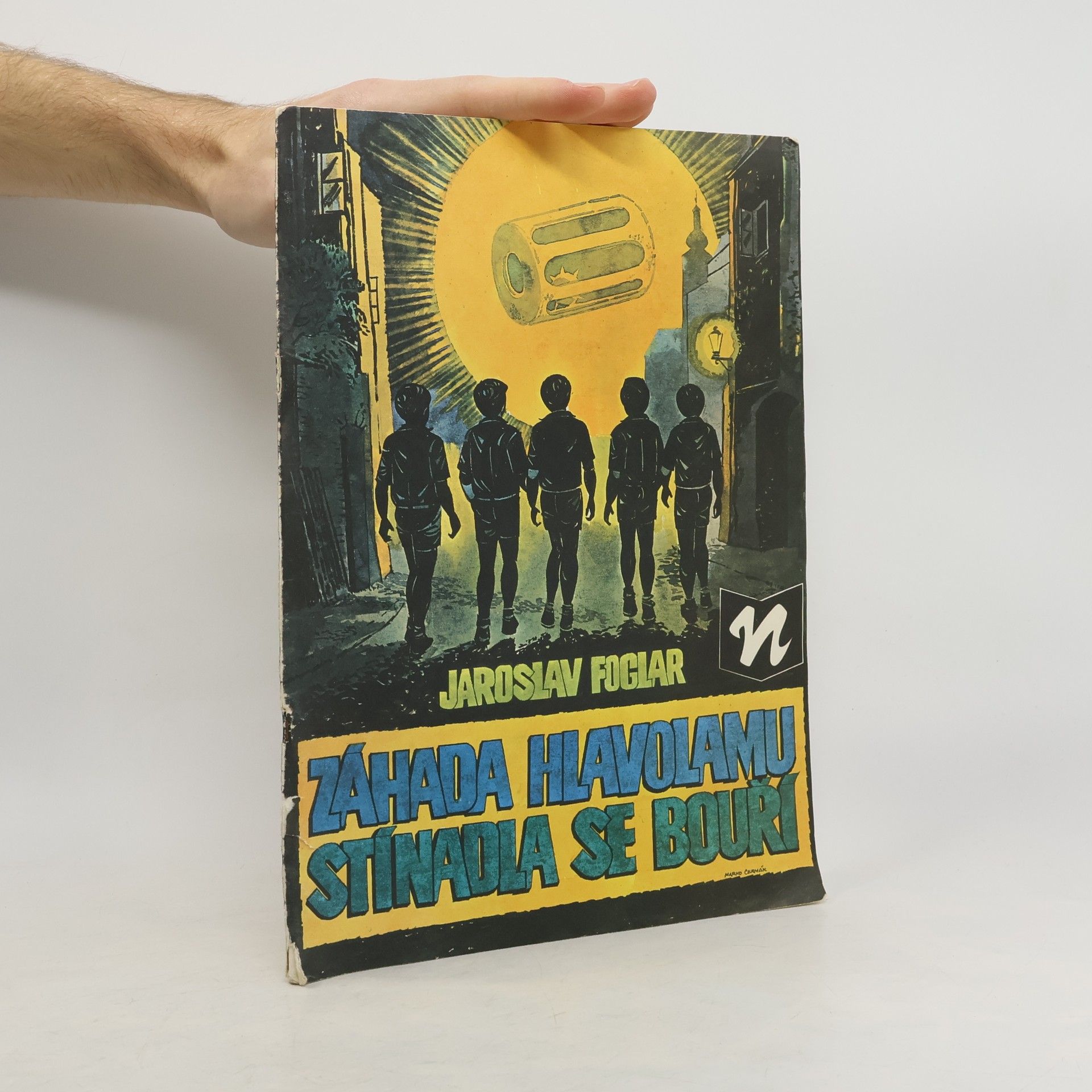 Jaroslav Foglar Záhada hlavolamu. Stínadla se bouří