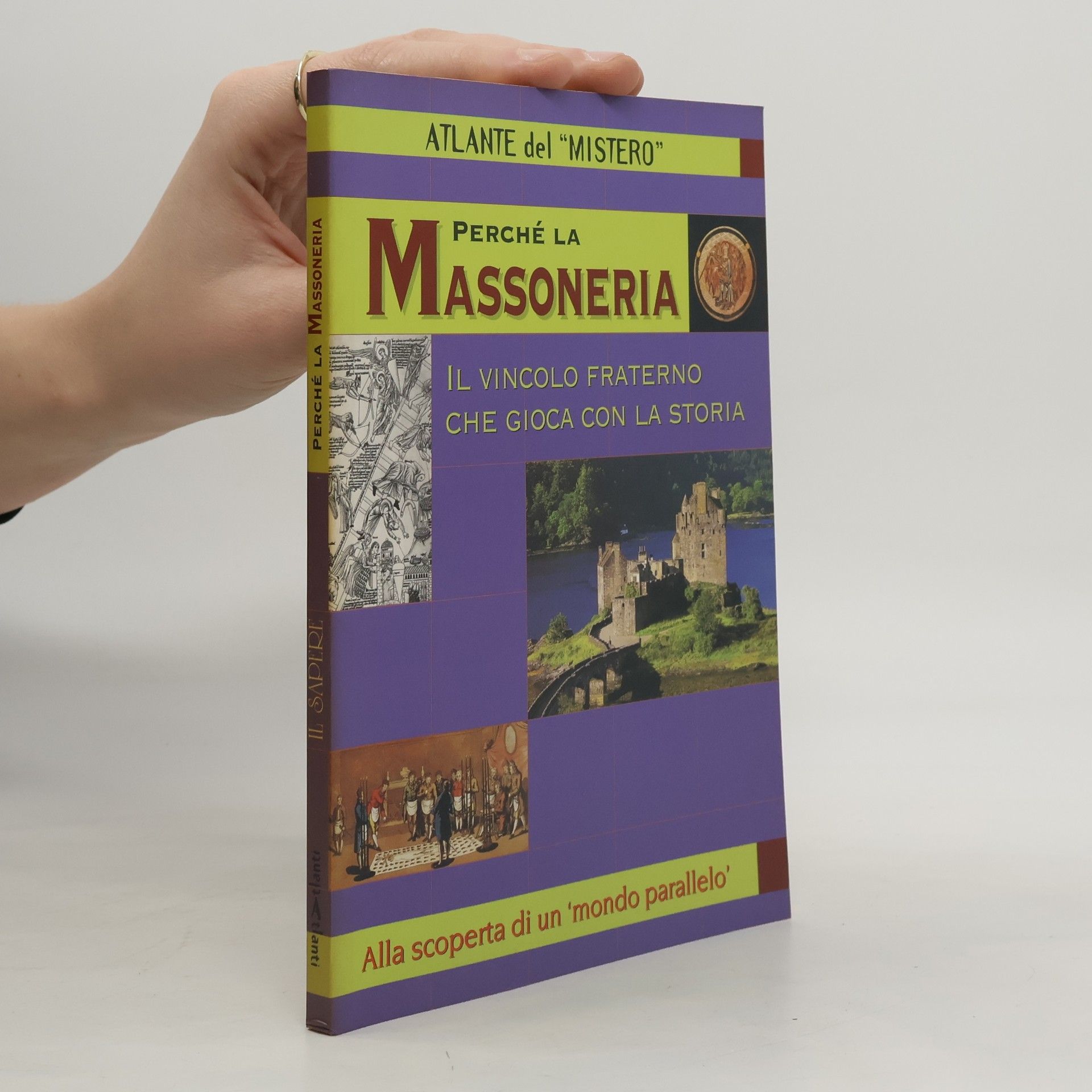AA.VV. Atlanti: Perché la Massoneria