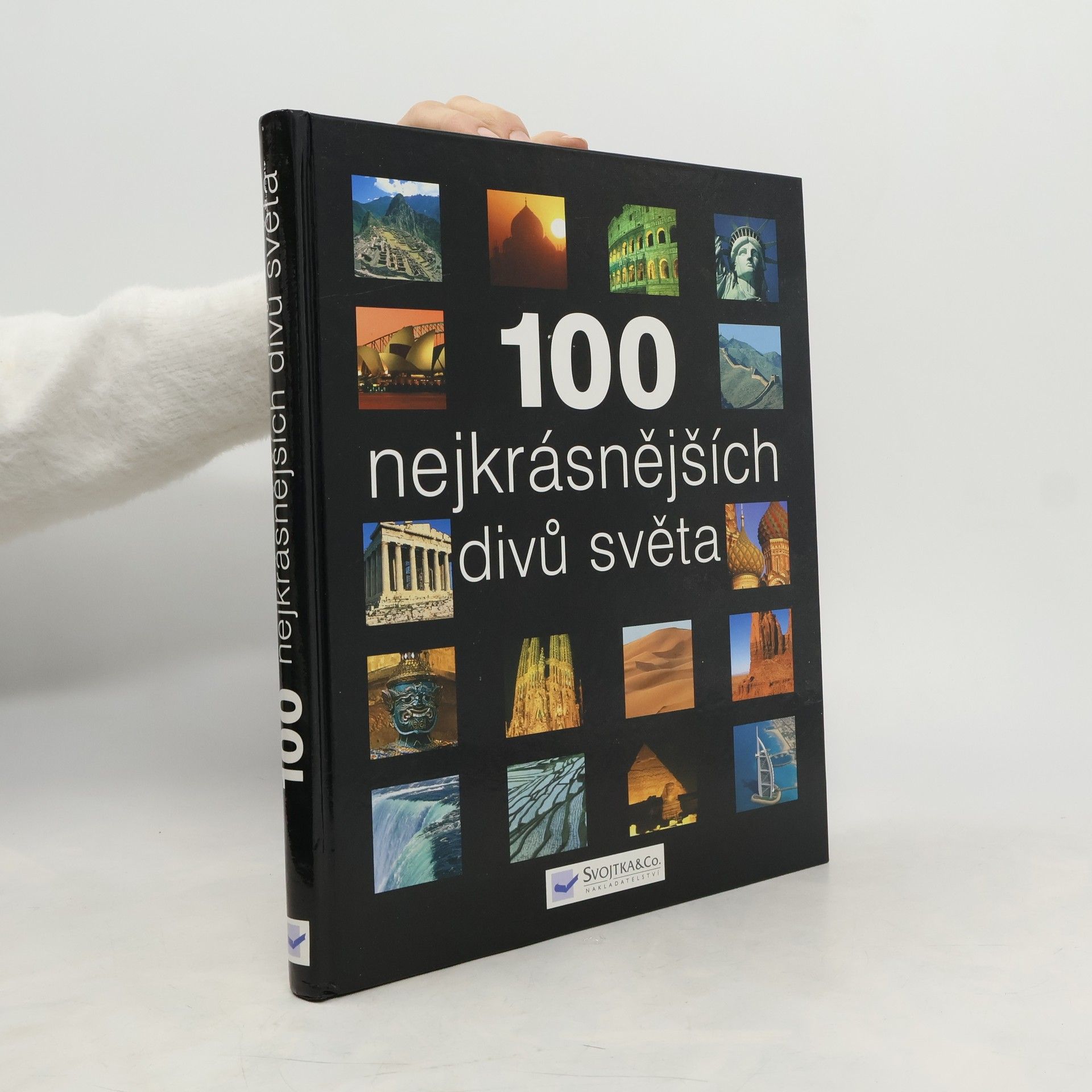 Kolektiv autorů 100 nejkrásnějších divů světa