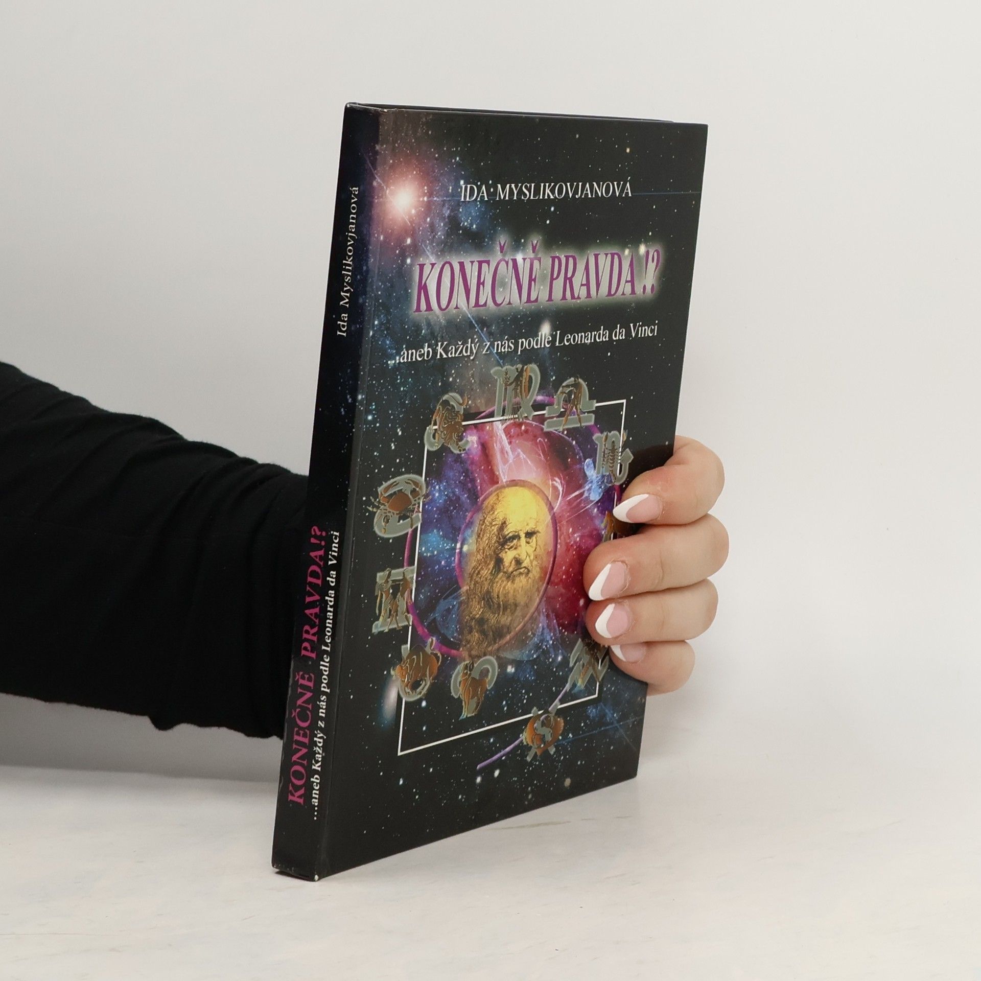 Konečně pravda!? : --aneb, Každý z nás podle Leonarda da Vinci