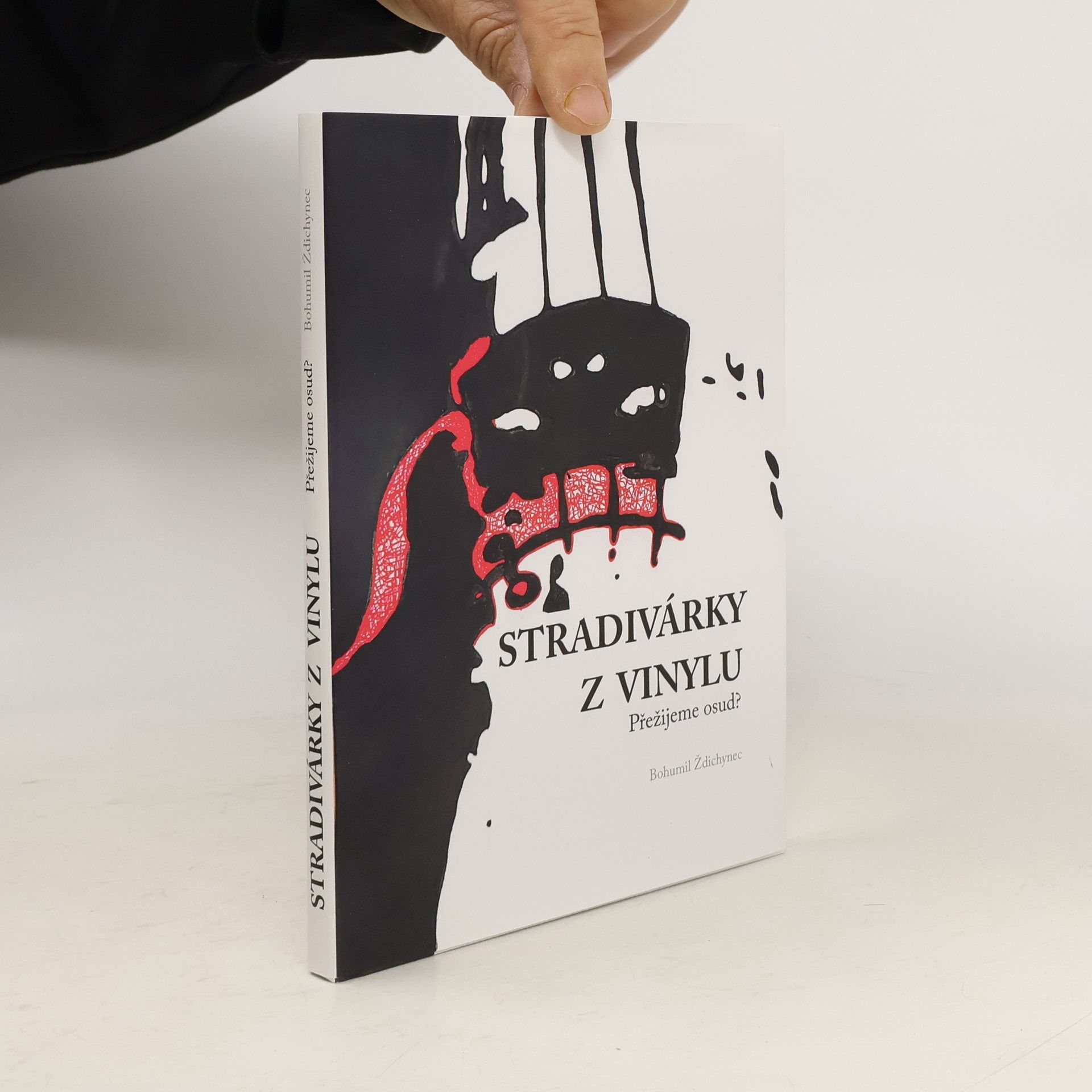 Bohumil Ždichynec Stradivárky z vinylu: Přežijeme osud?