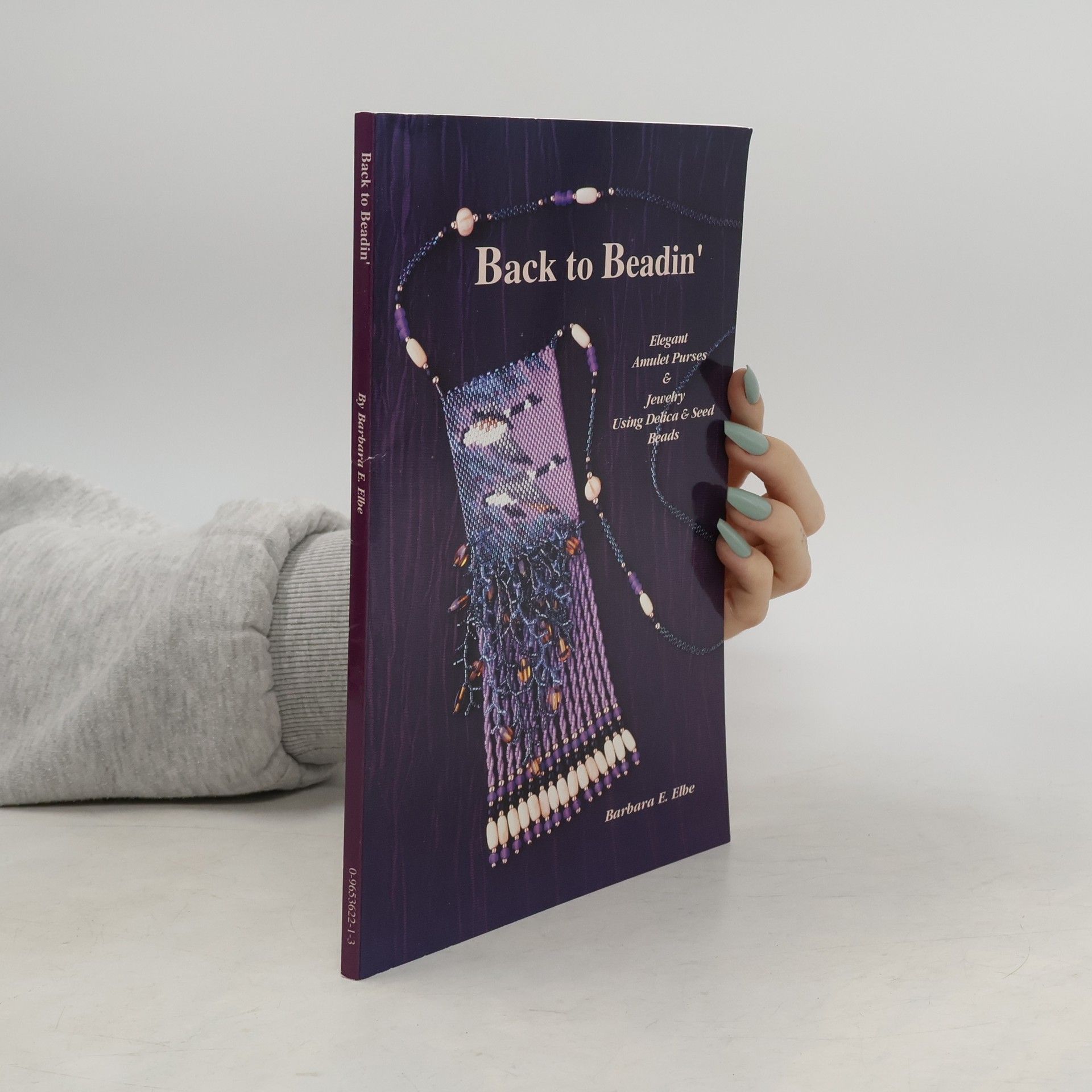 Barbara E. Elbe Back to Beadin'