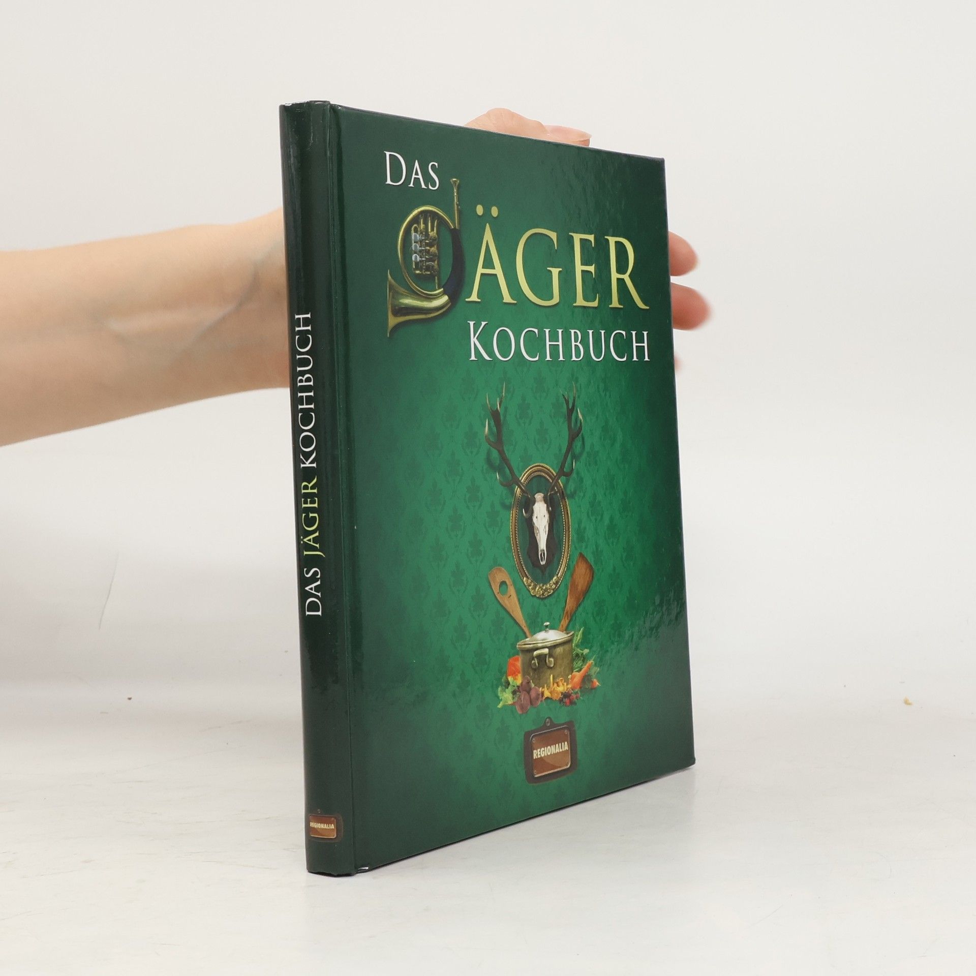 Collectif d'auteurs Das Jäger Kochbuch