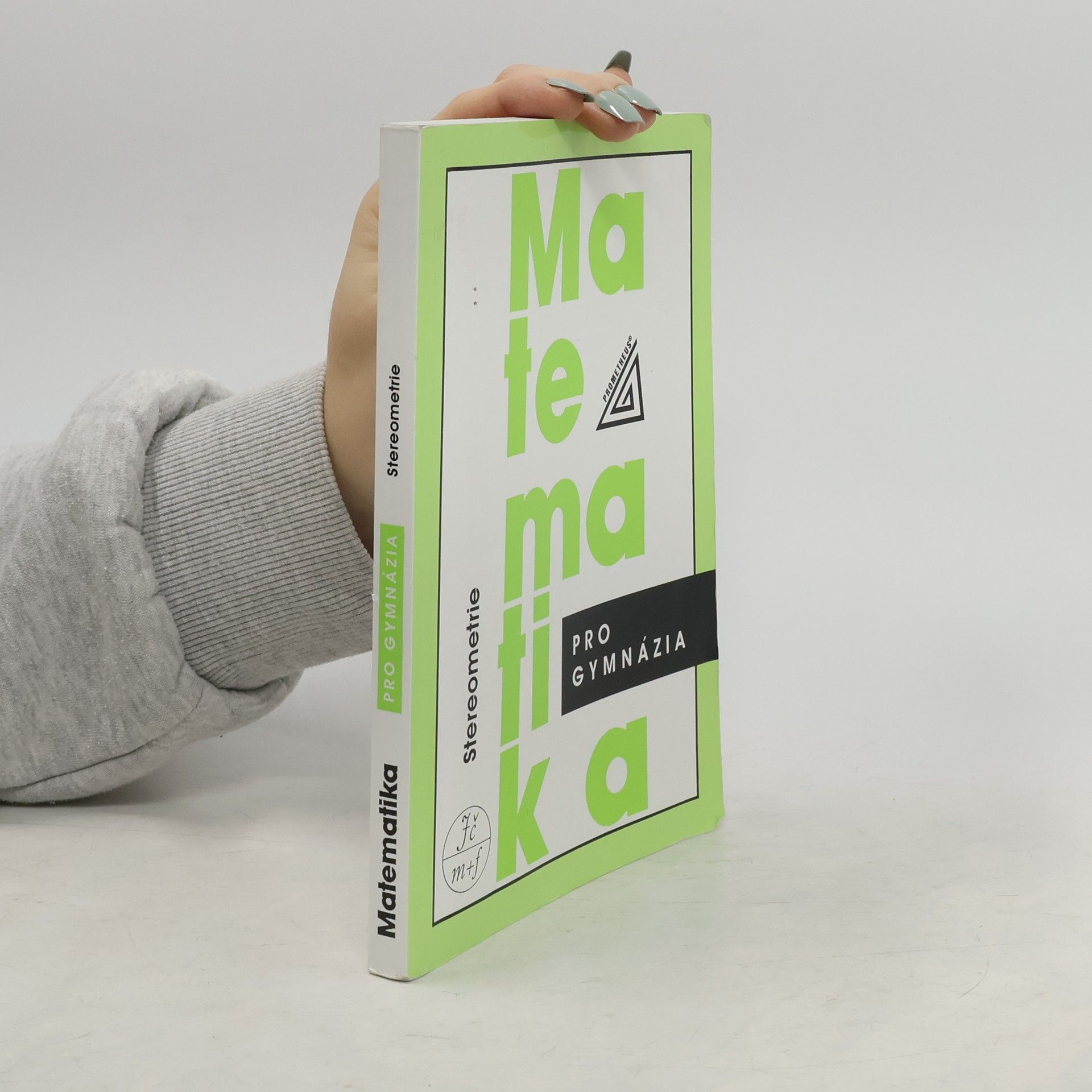 Eva Pomykalová Matematika pro gymnázia. Stereometrie