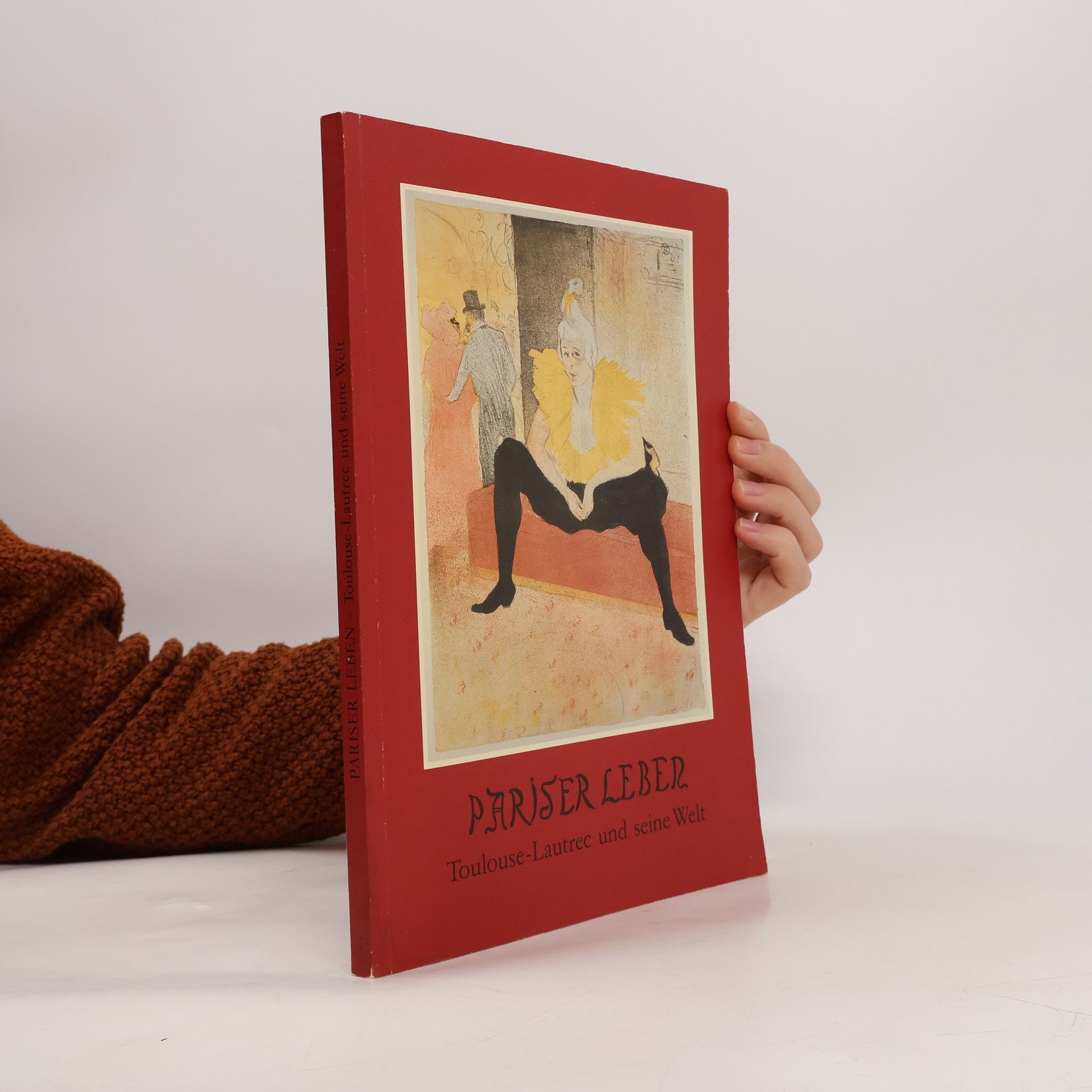 Collectif d'auteurs Pariser Leben. Toulouse-Lautrec und seine Welt