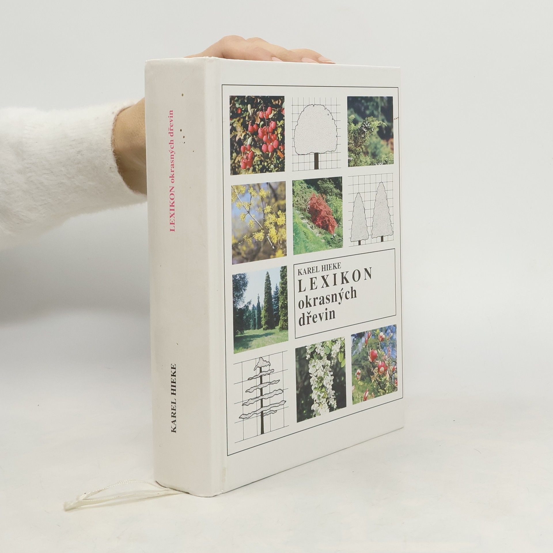 Karel Hieke Lexikon okrasných dřevin