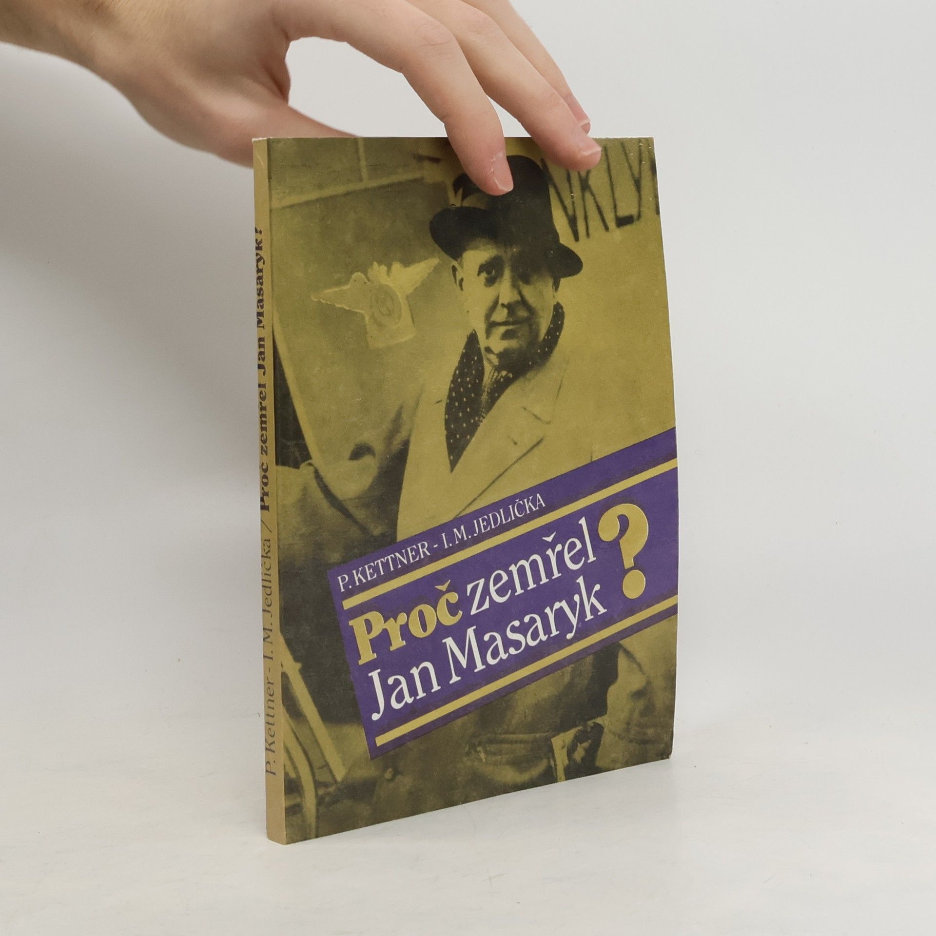 Petr Kettner Proč zemřel Jan Masaryk?