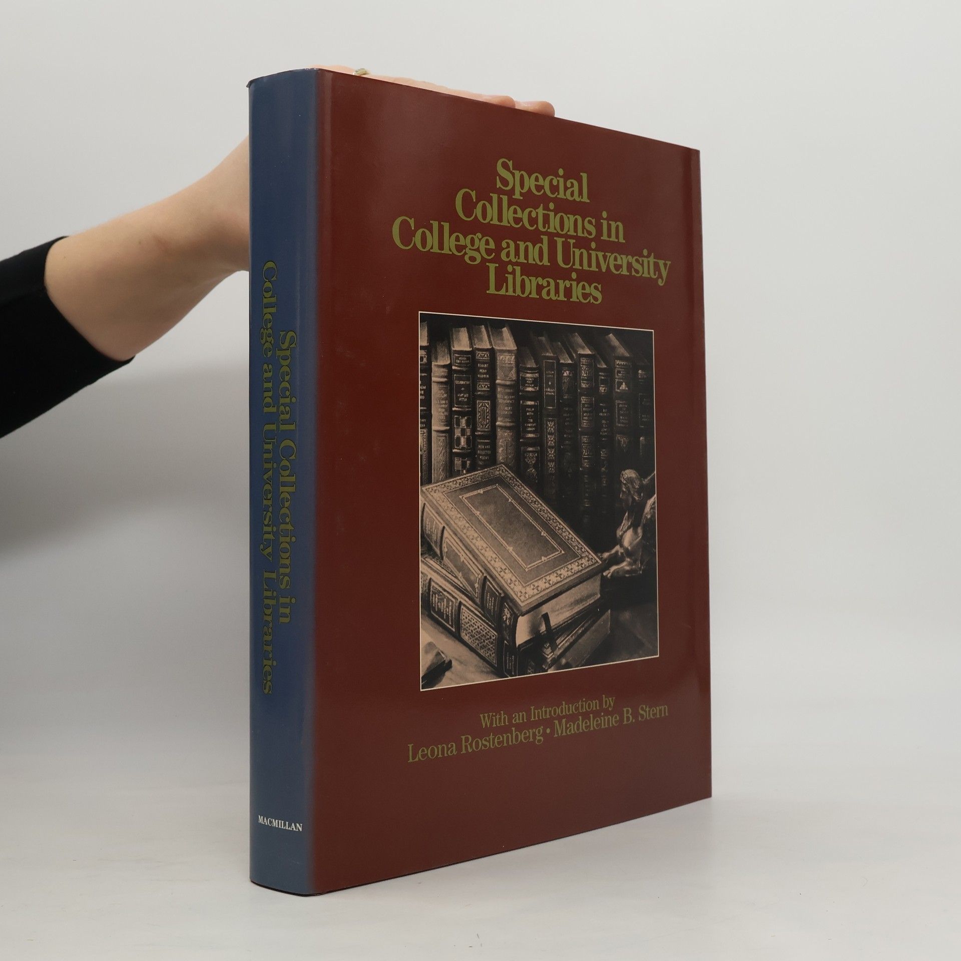 Leona Rostenberg Special Collections in College and University Libraries