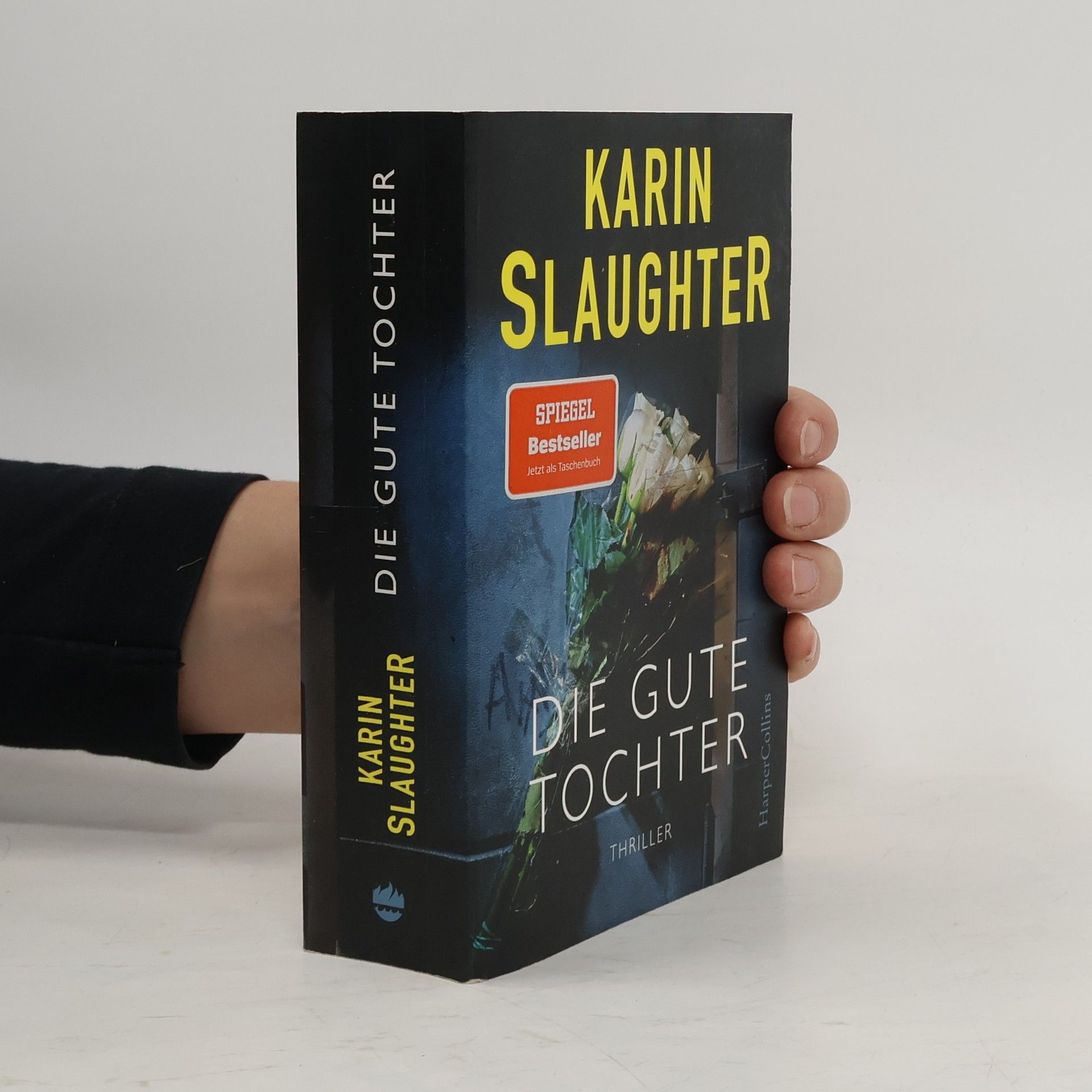 Karin Slaughter Die gute Tochter