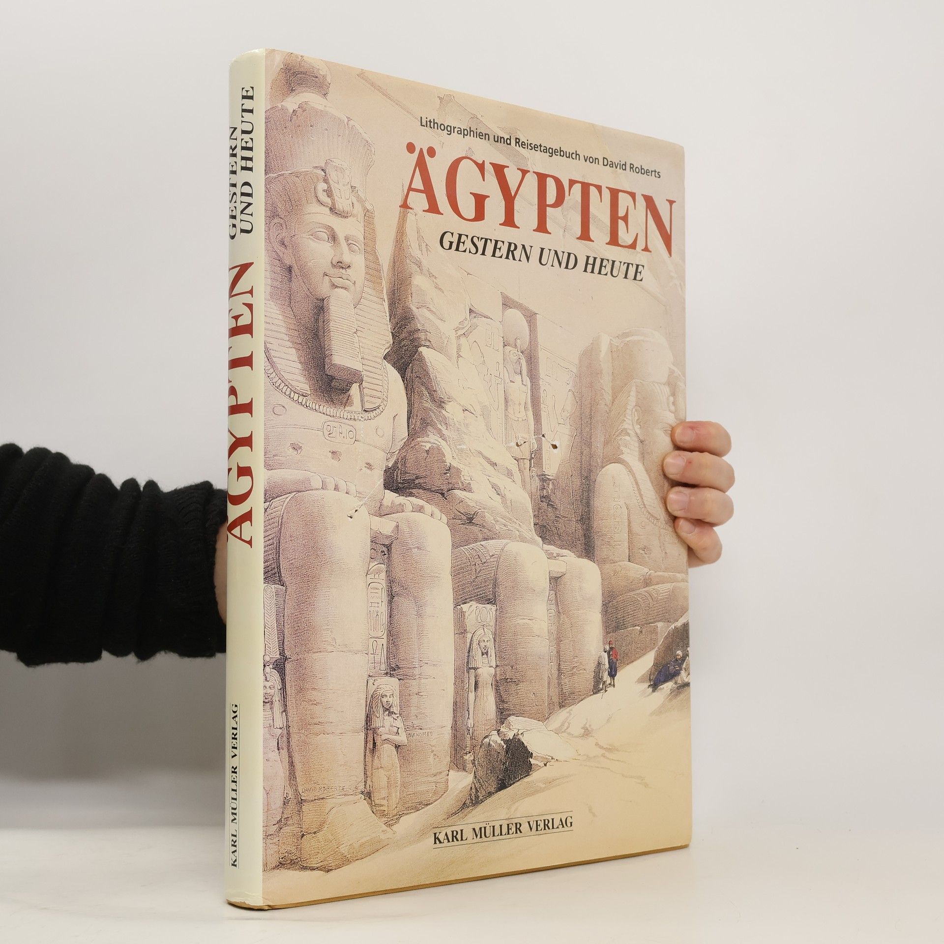 David Roberts Ägypten gestern und heute
