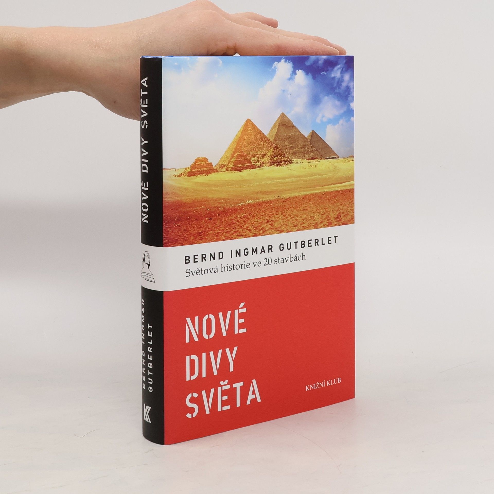 Nové divy světa. Světová historie ve 20 stavbách