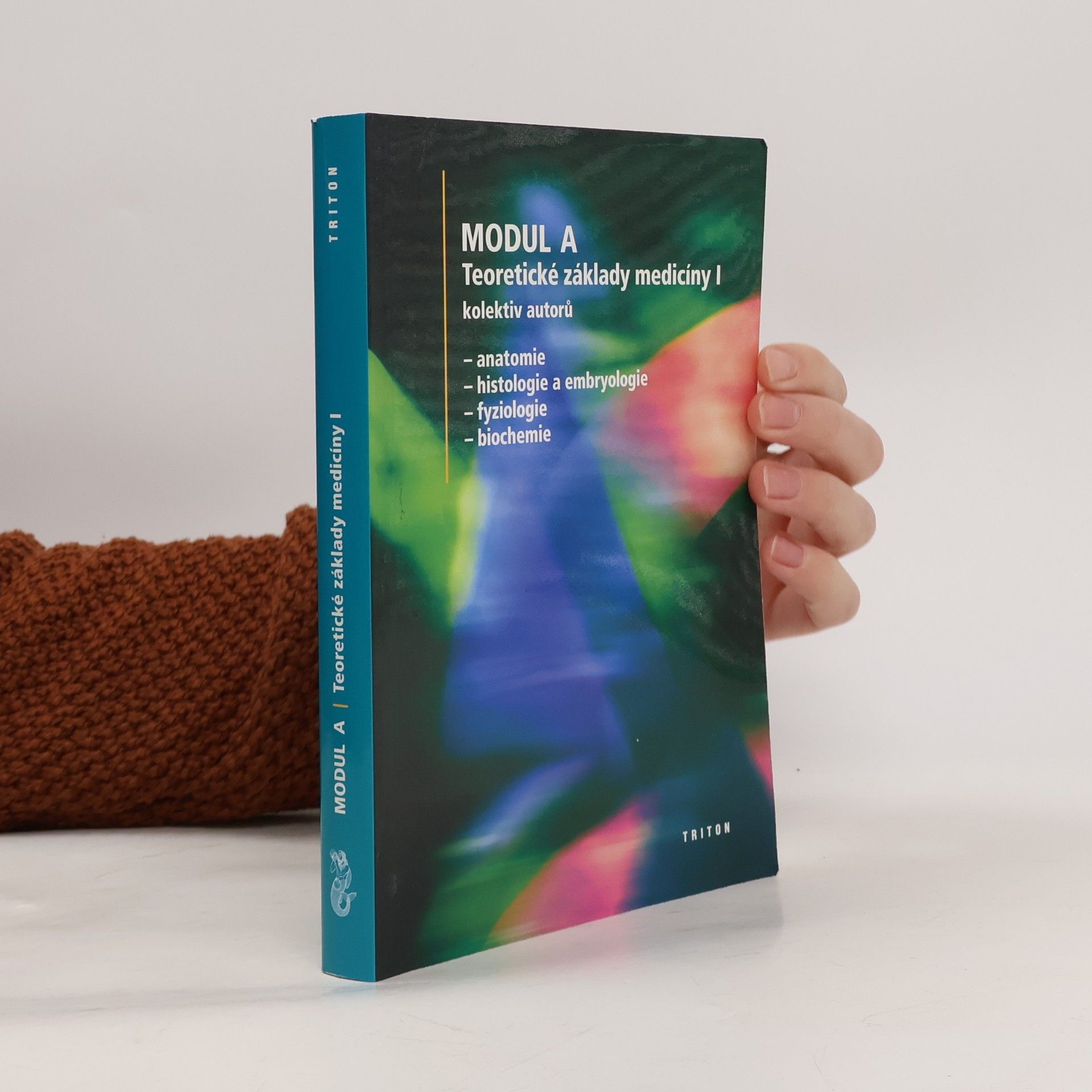 Lucie Šmídková Modul A. Teoretické základy medicíny